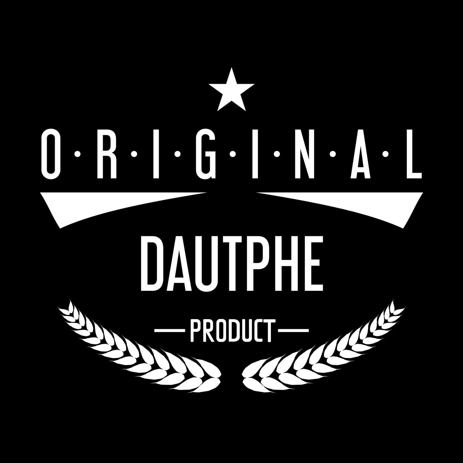 T-Shirt »Original Product« für den Ort »Dautphe«