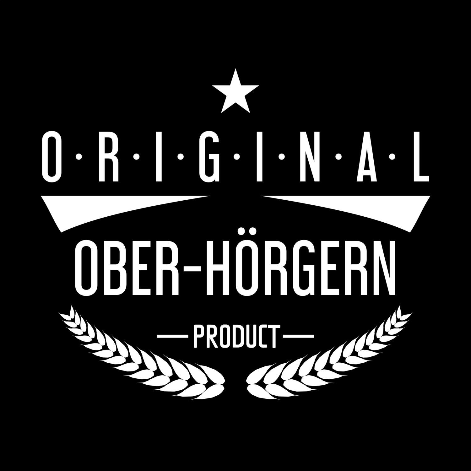 Ober-Hörgern T-Shirt »Original Product«