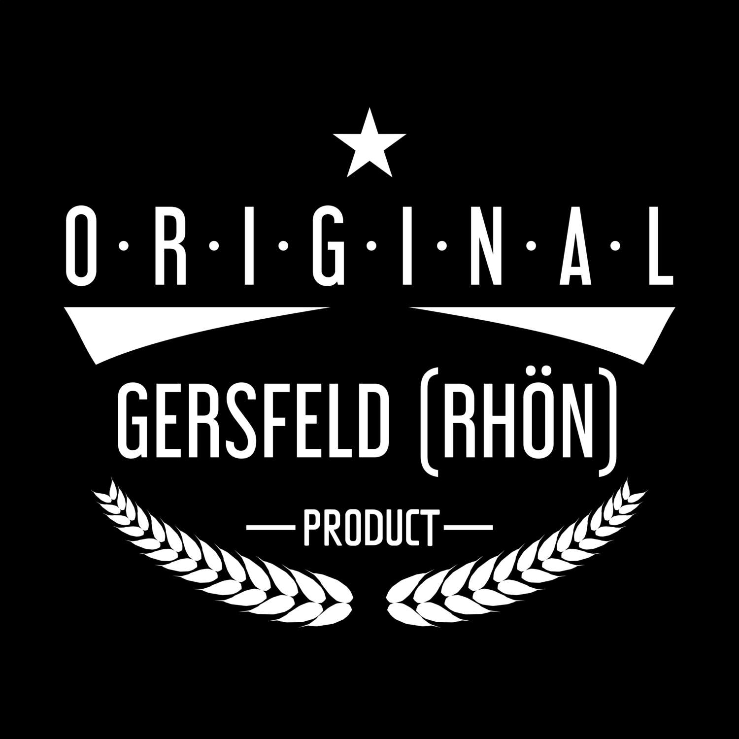 T-Shirt »Original Product« für den Ort »Gersfeld (Rhön)«