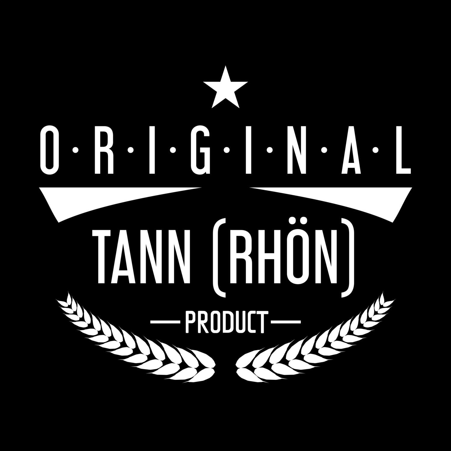 Tann (Rhön) T-Shirt »Original Product«