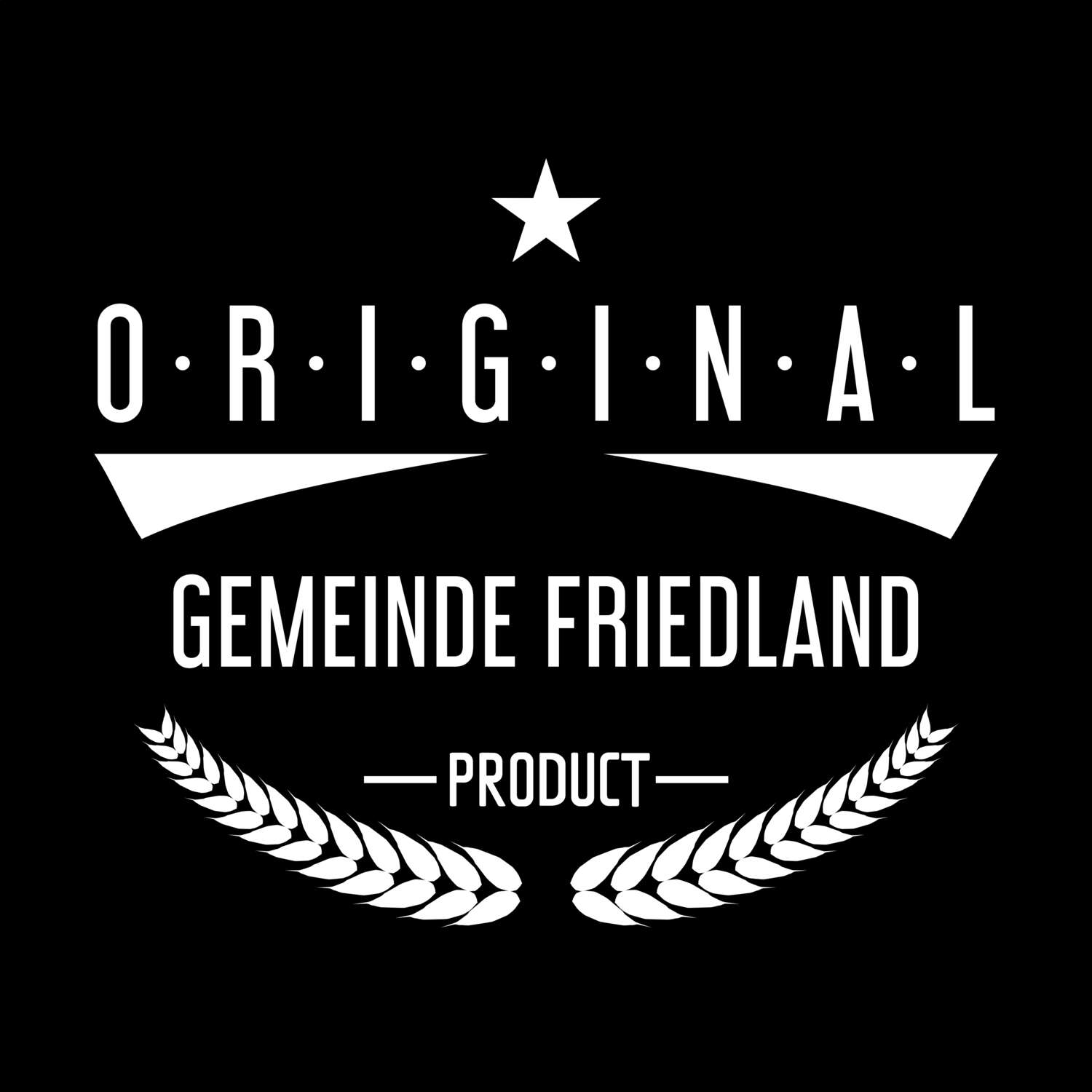 Gemeinde Friedland T-Shirt »Original Product«