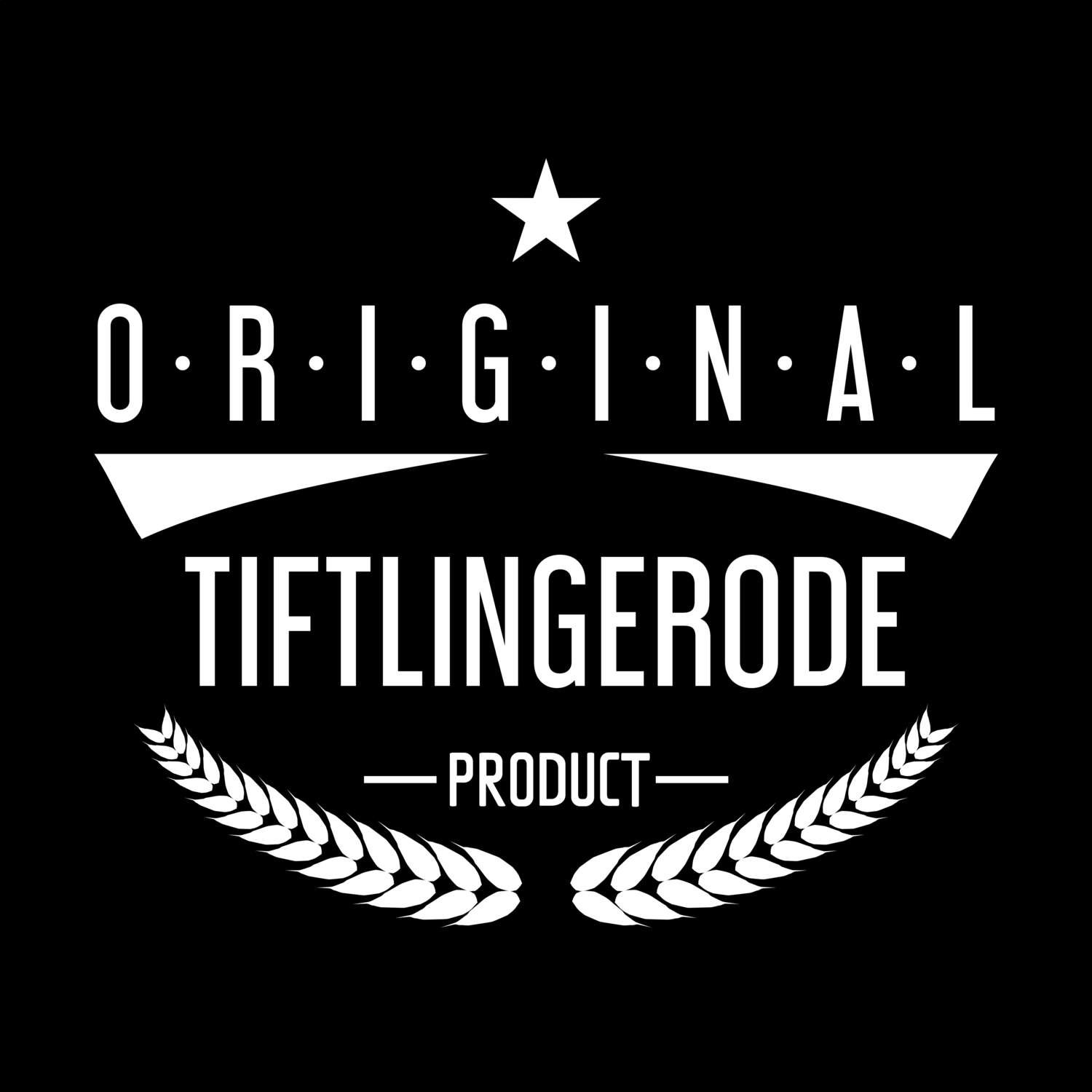 Tiftlingerode T-Shirt »Original Product«
