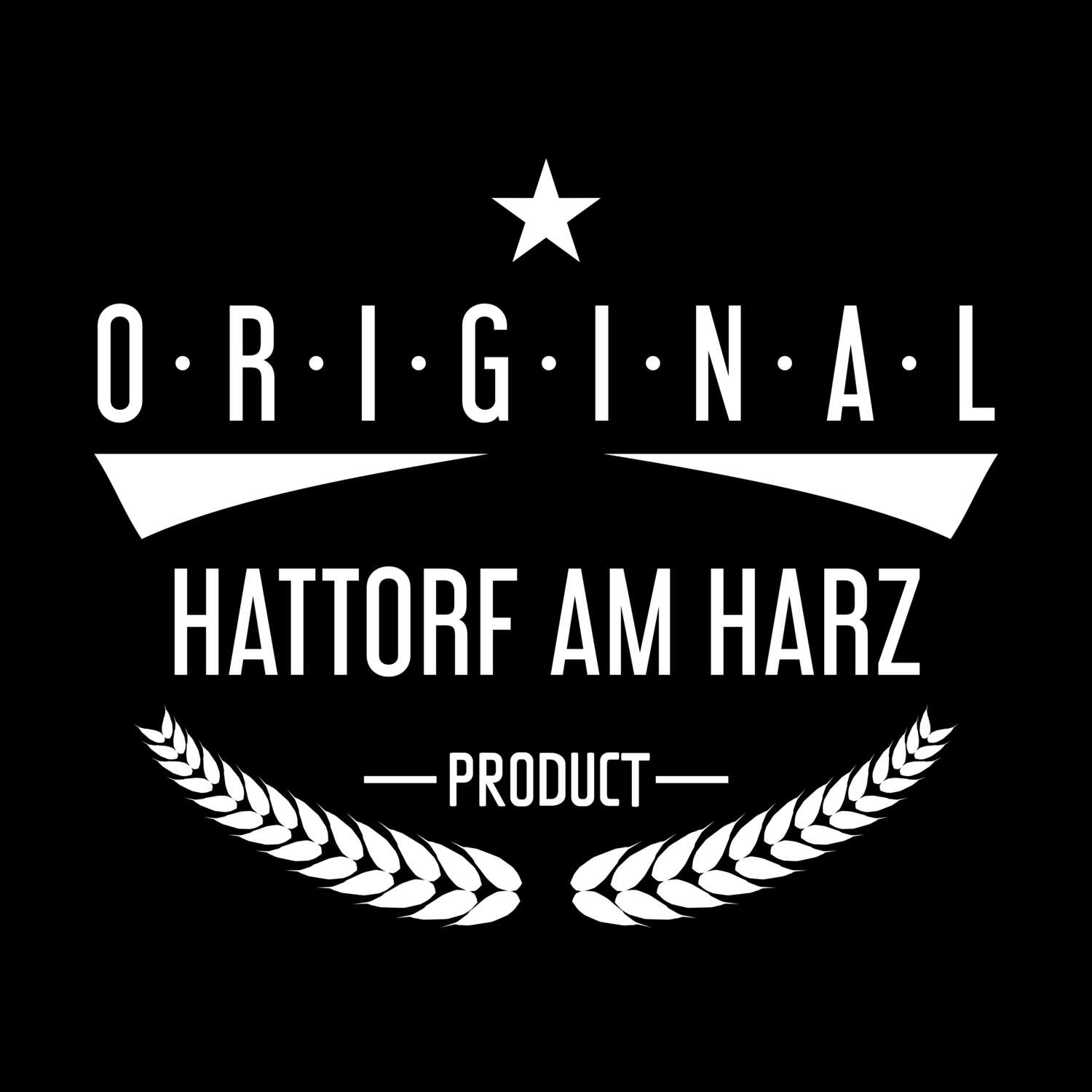 T-Shirt »Original Product« für den Ort »Hattorf am Harz«