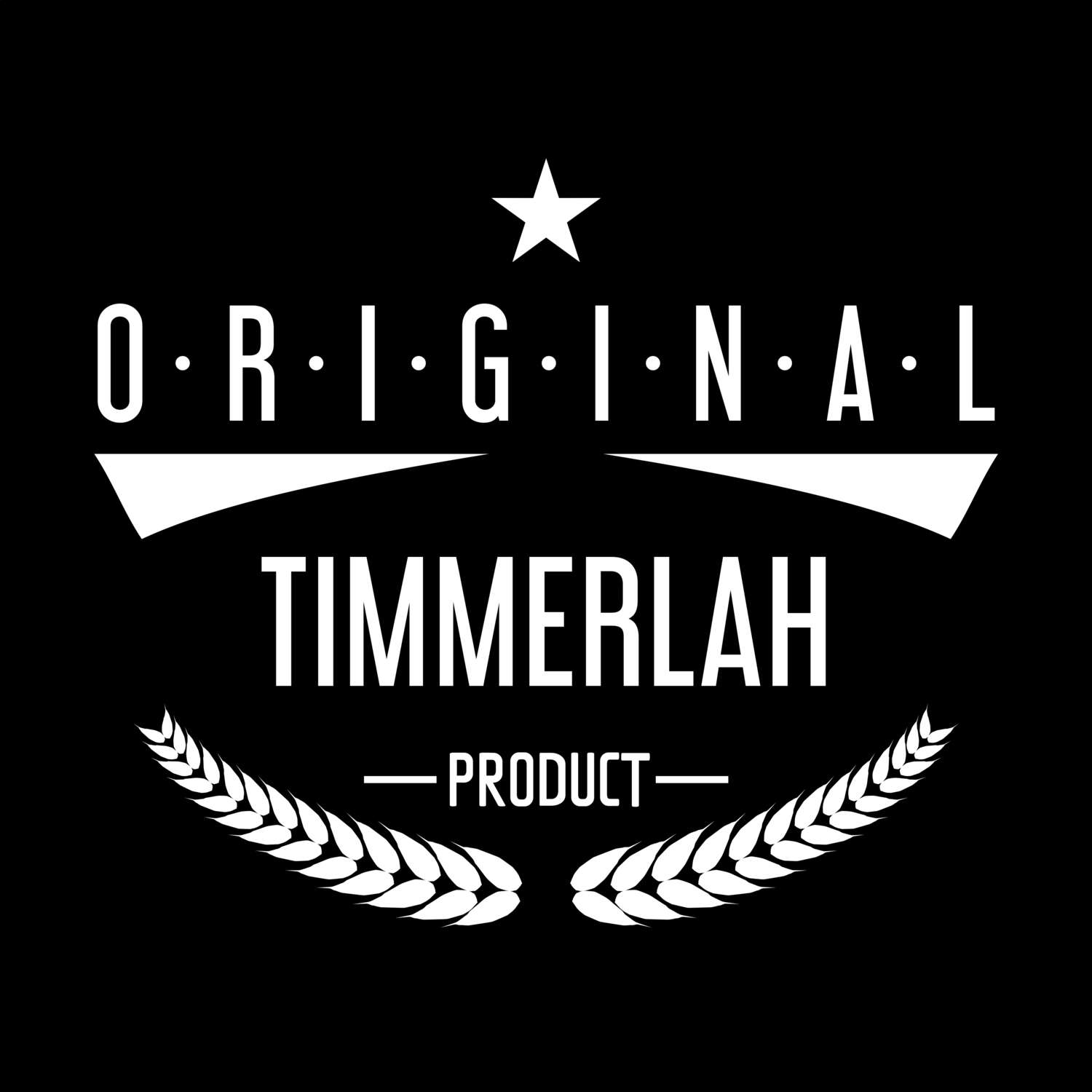 Timmerlah T-Shirt »Original Product«