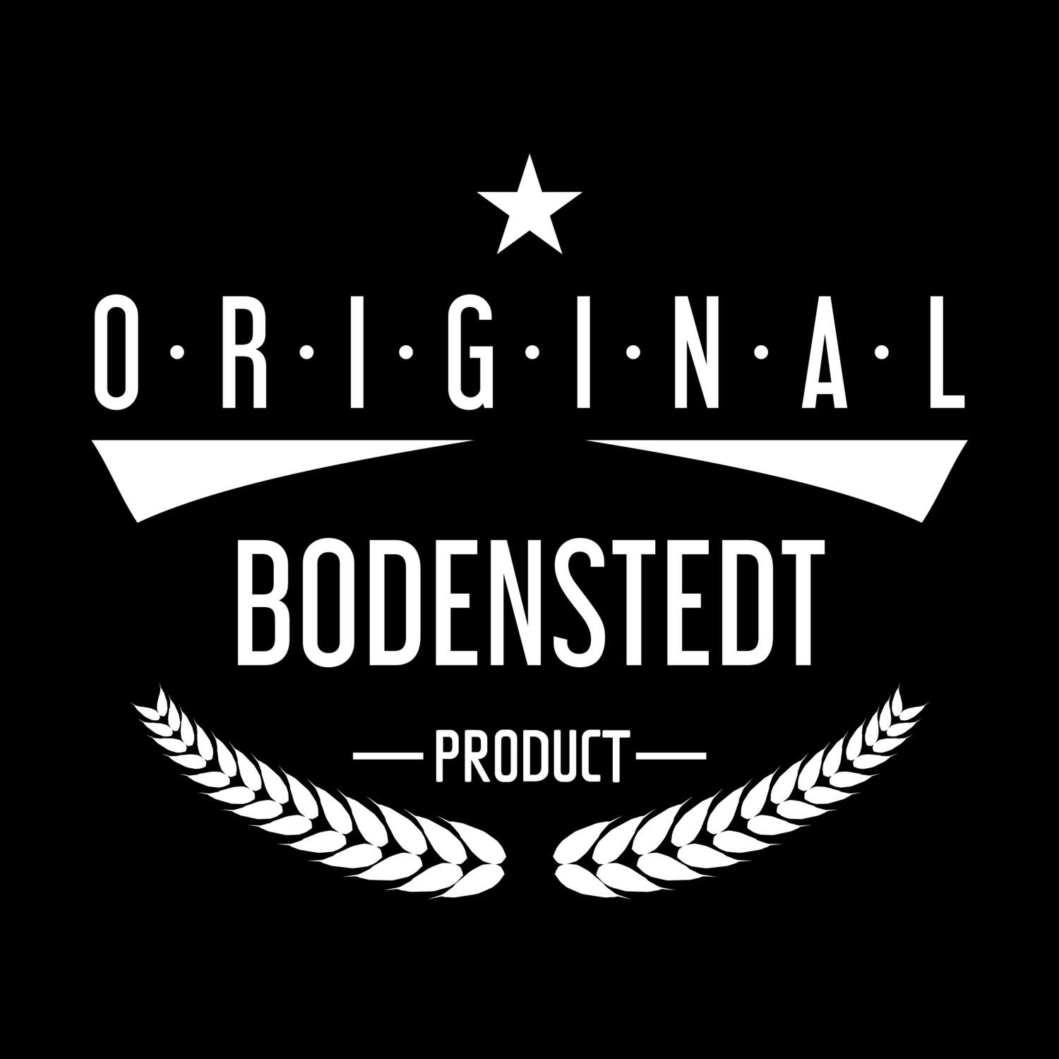 T-Shirt »Original Product« für den Ort »Bodenstedt«