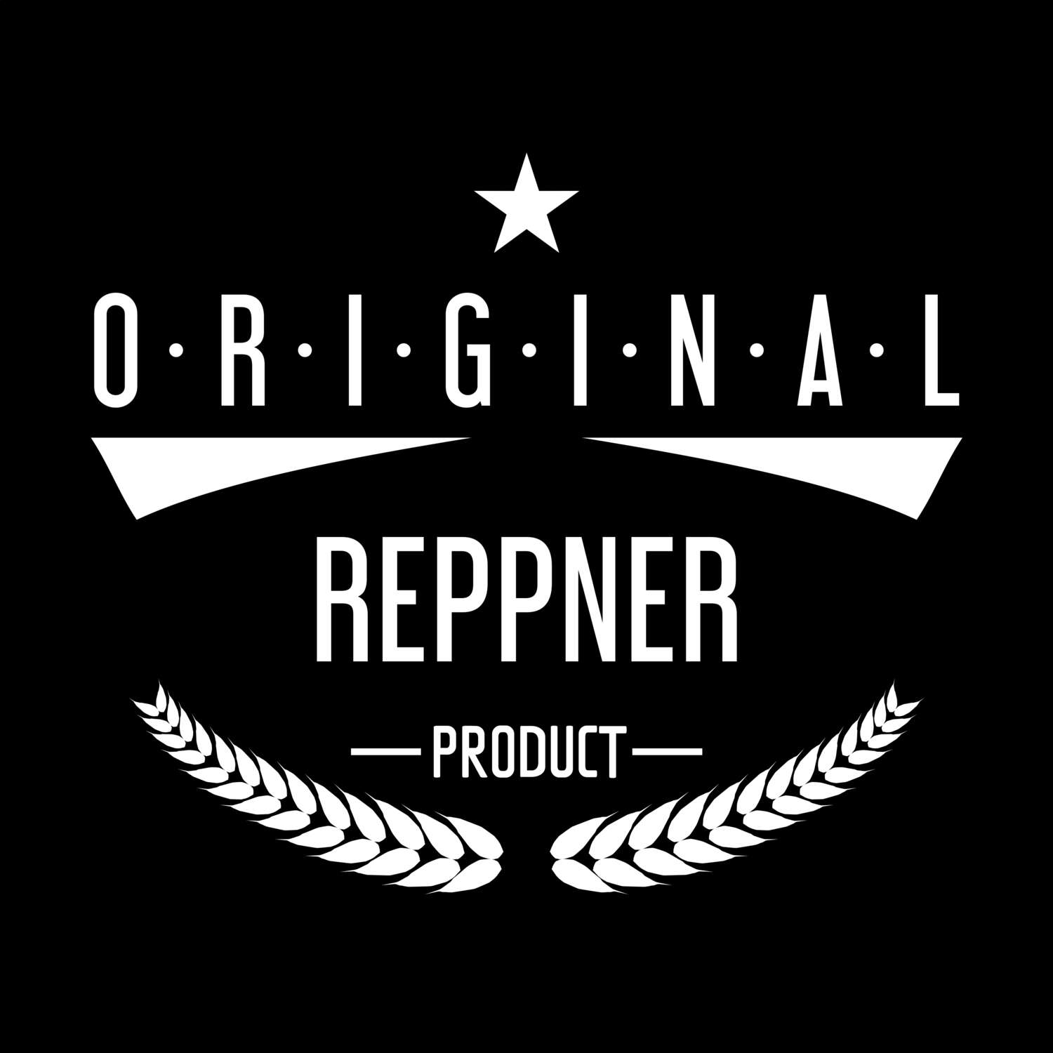 T-Shirt »Original Product« für den Ort »Reppner«