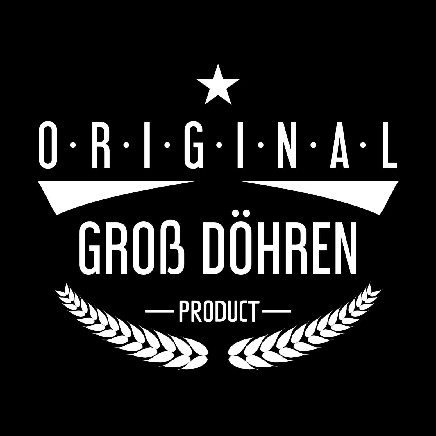 Groß Döhren T-Shirt »Original Product«