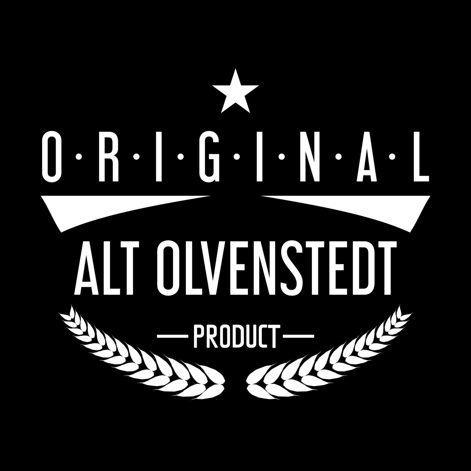 Alt Olvenstedt T-Shirt »Original Product«
