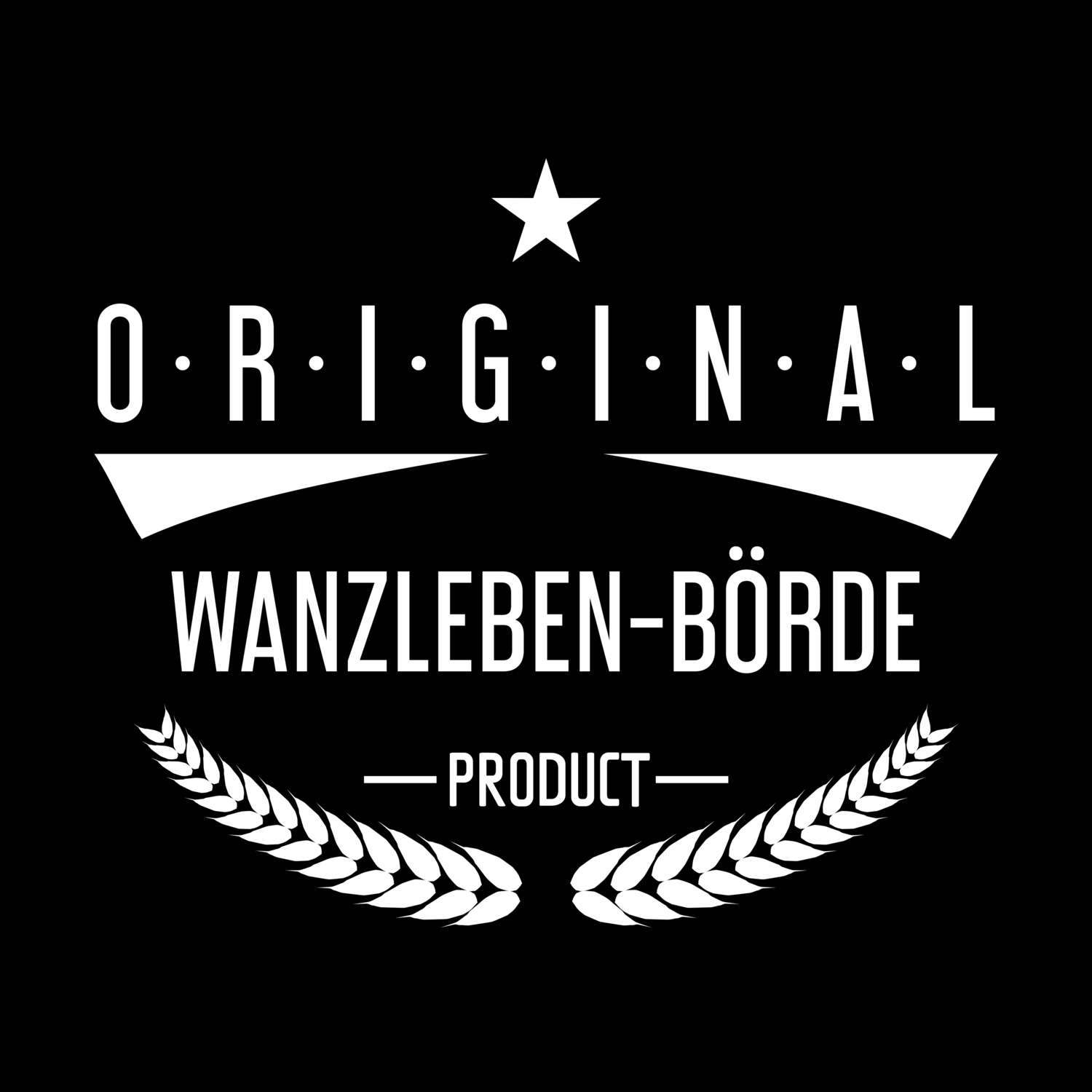 Wanzleben-Börde T-Shirt »Original Product«