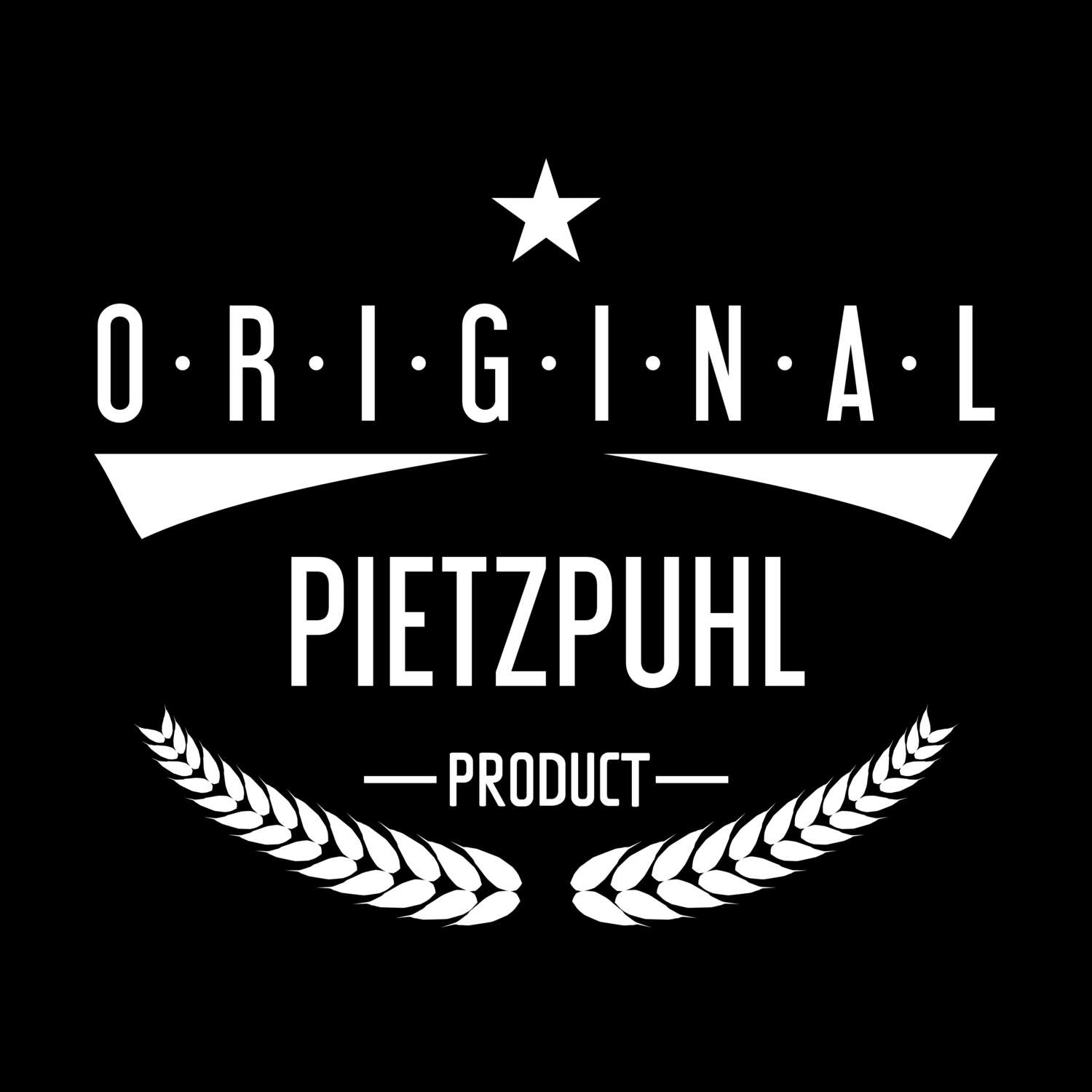 T-Shirt »Original Product« für den Ort »Pietzpuhl«