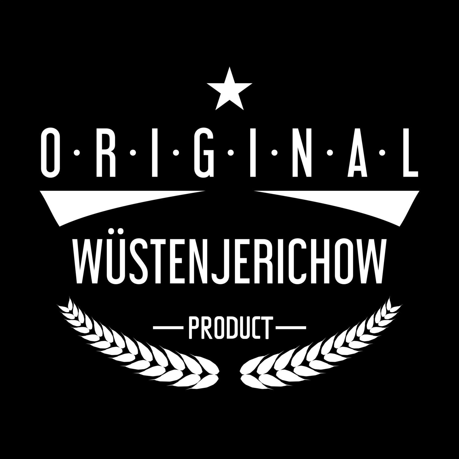 T-Shirt »Original Product« für den Ort »Wüstenjerichow«