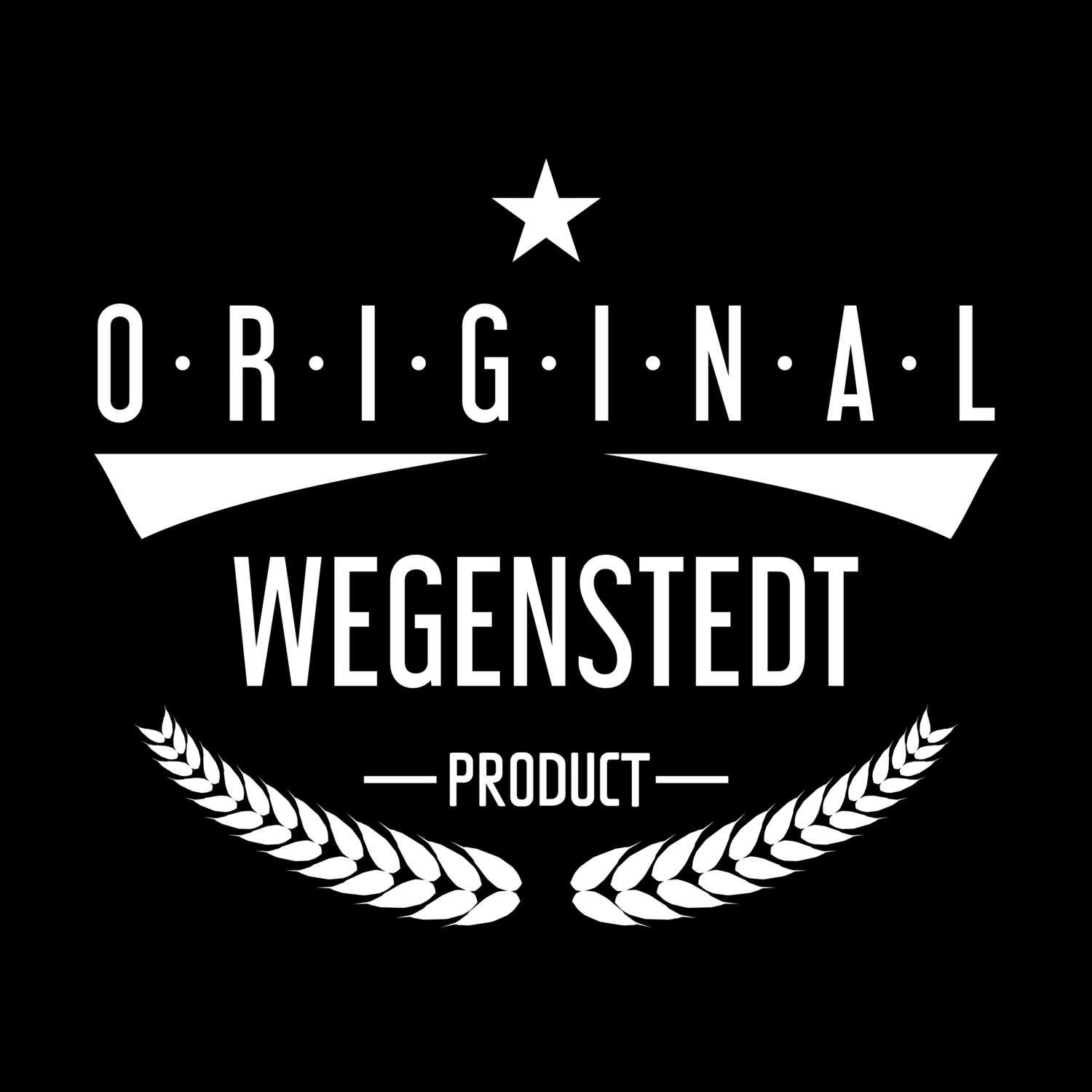 T-Shirt »Original Product« für den Ort »Wegenstedt«