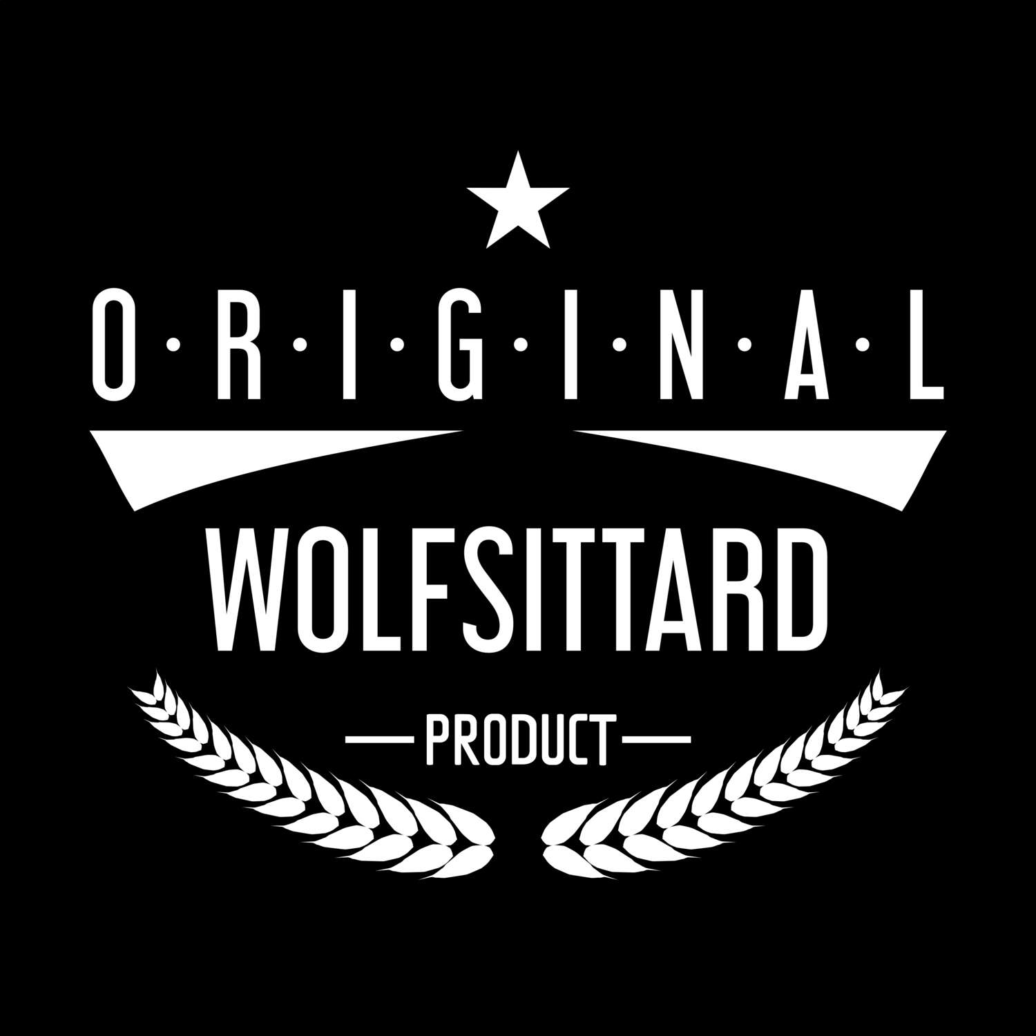 T-Shirt »Original Product« für den Ort »Wolfsittard«