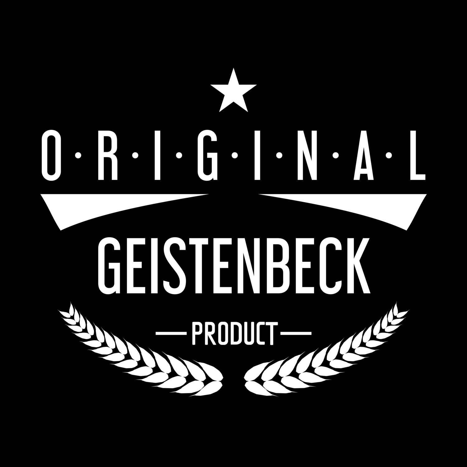 T-Shirt »Original Product« für den Ort »Geistenbeck«