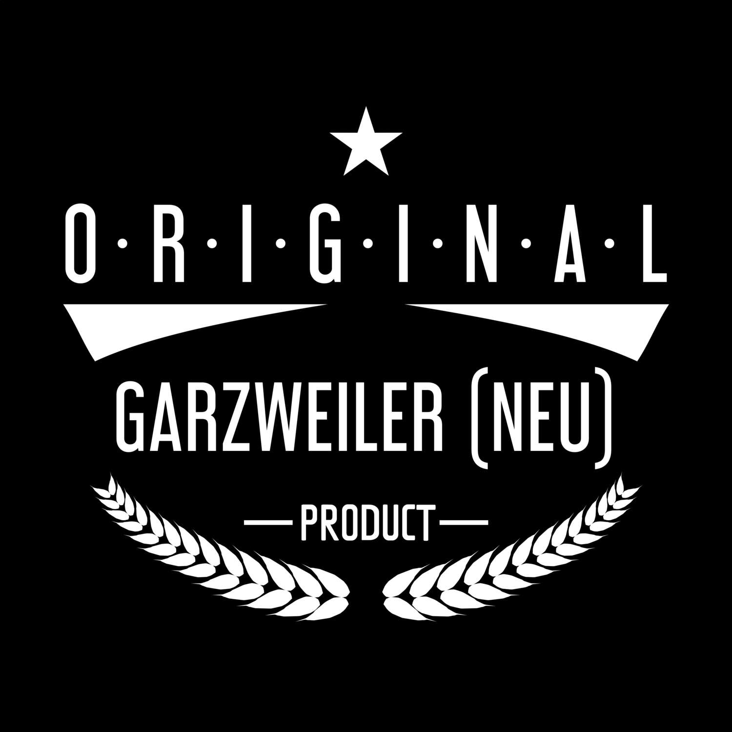 T-Shirt »Original Product« für den Ort »Garzweiler (Neu)«