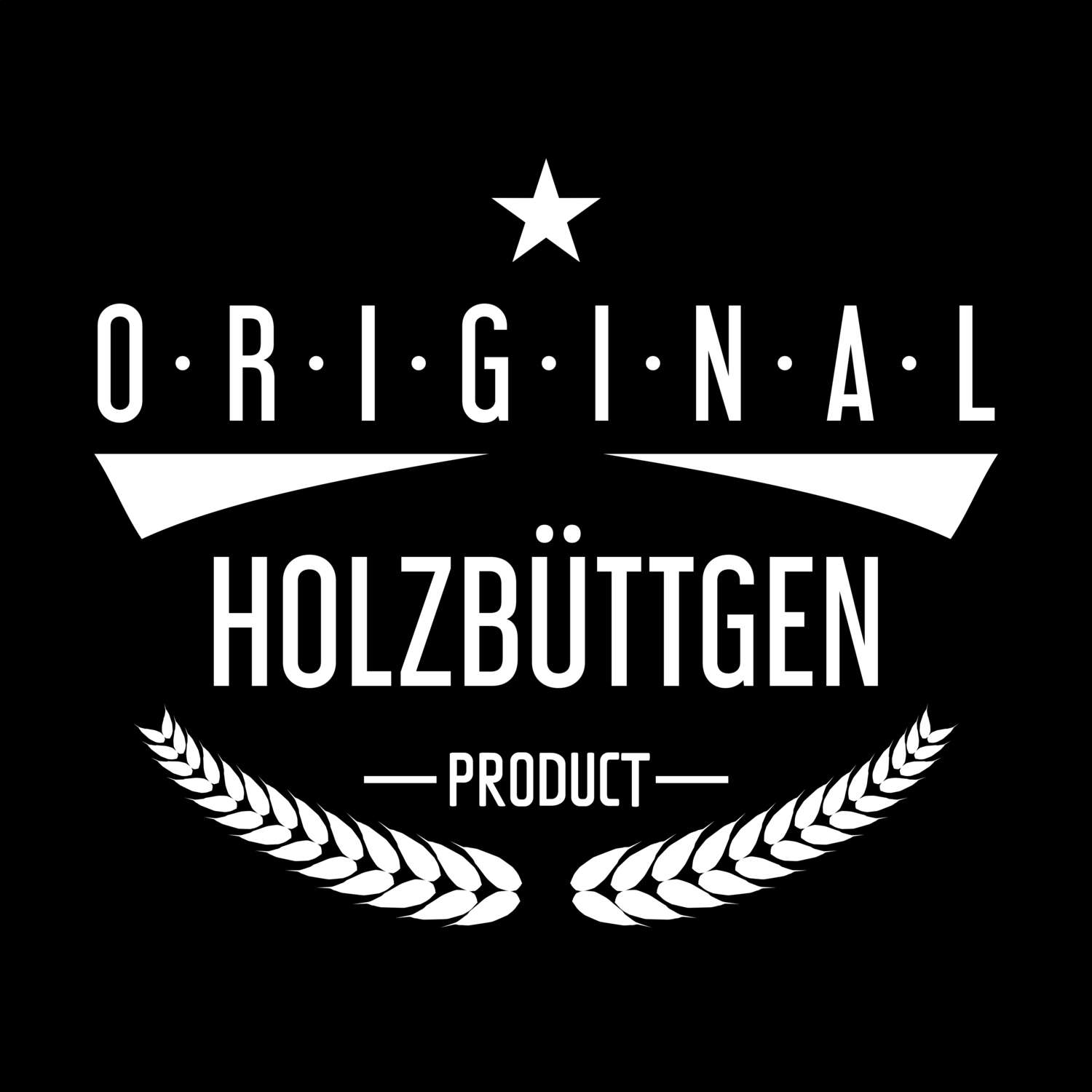 T-Shirt »Original Product« für den Ort »Holzbüttgen«