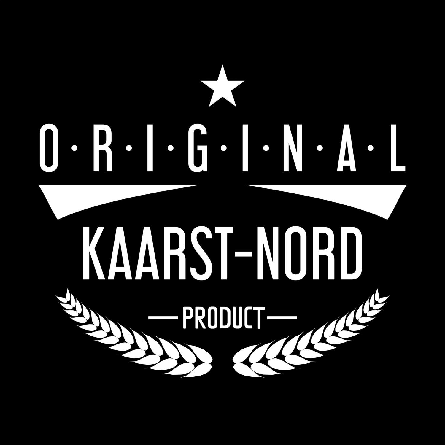 T-Shirt »Original Product« für den Ort »Kaarst-Nord«