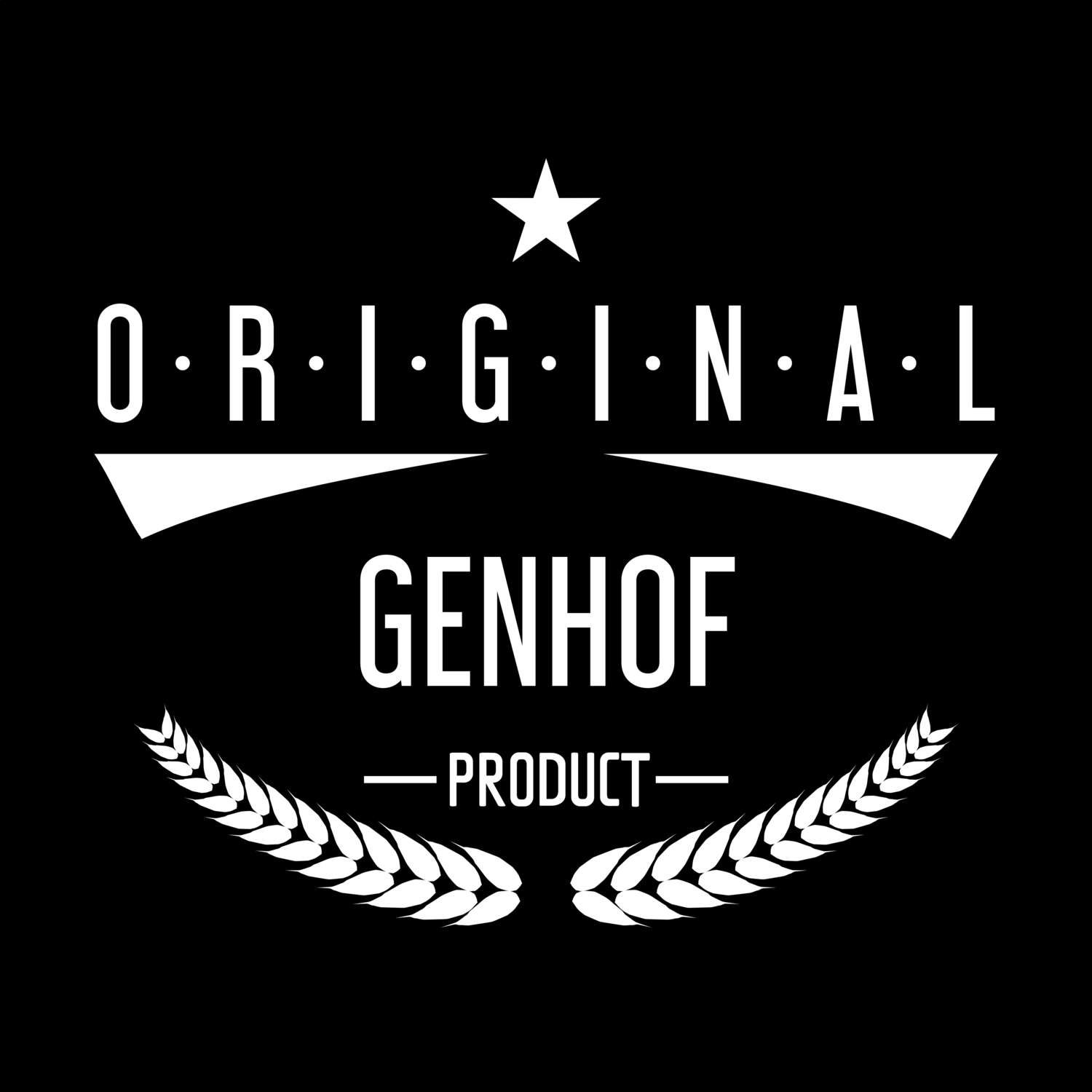 T-Shirt »Original Product« für den Ort »Genhof«