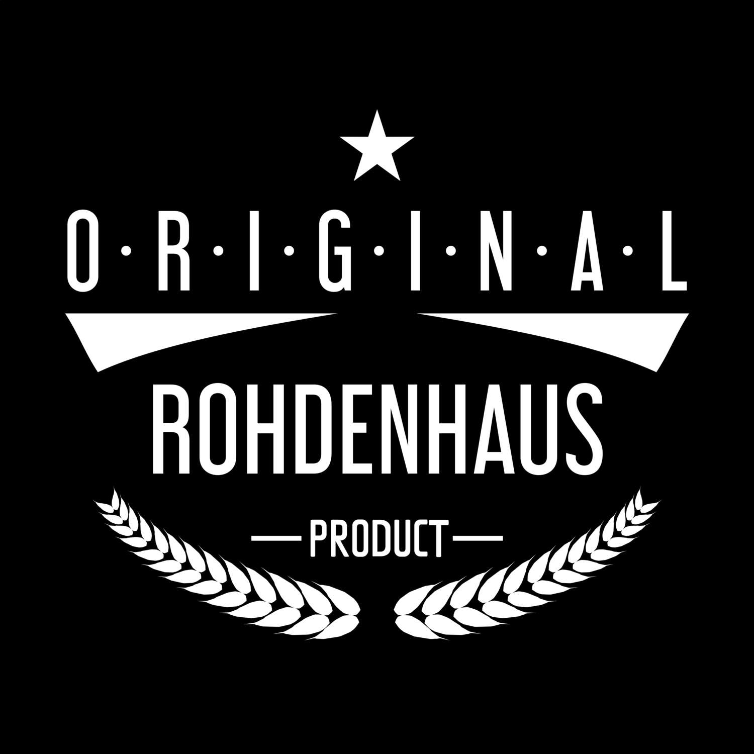 T-Shirt »Original Product« für den Ort »Rohdenhaus«