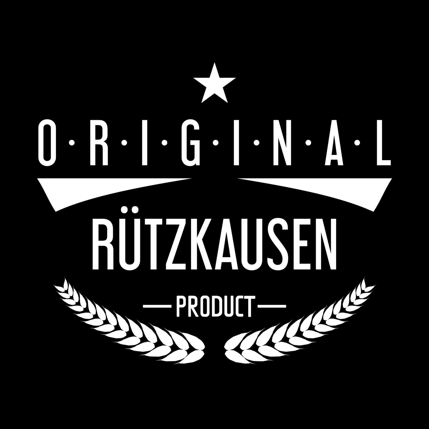 T-Shirt »Original Product« für den Ort »Rützkausen«