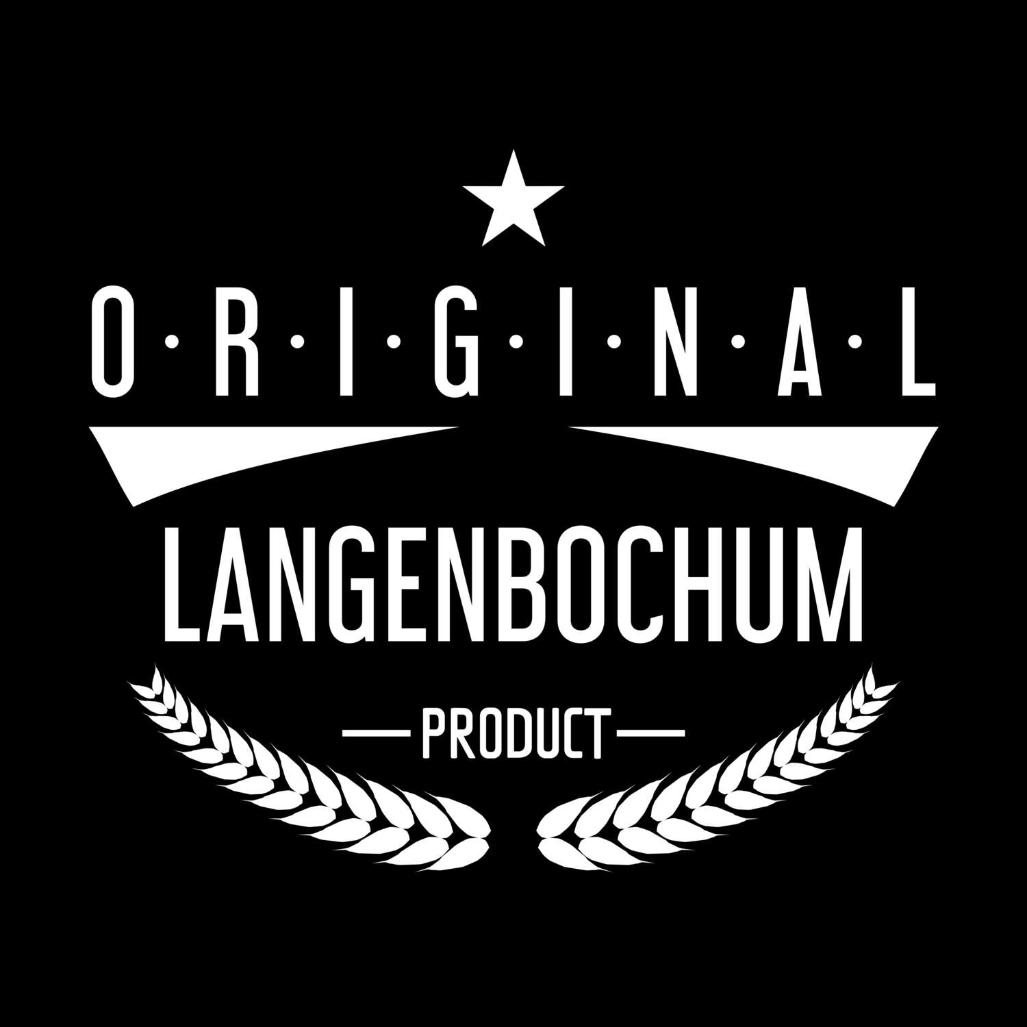 T-Shirt »Original Product« für den Ort »Langenbochum«