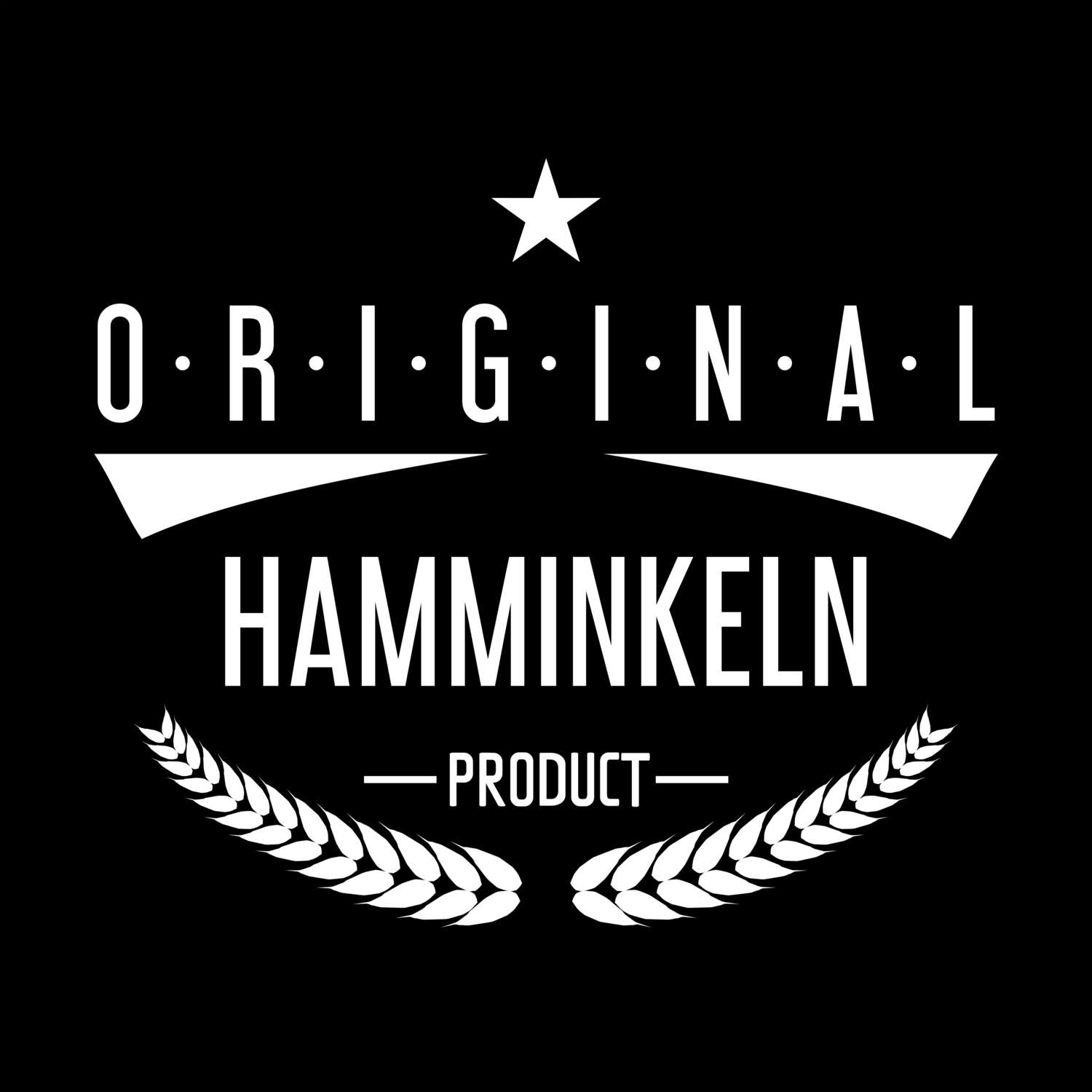 T-Shirt »Original Product« für den Ort »Hamminkeln«