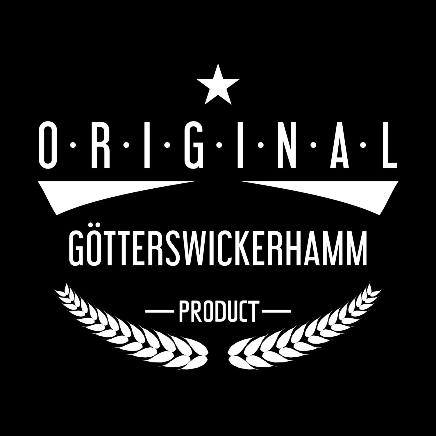 T-Shirt »Original Product« für den Ort »Götterswickerhamm«