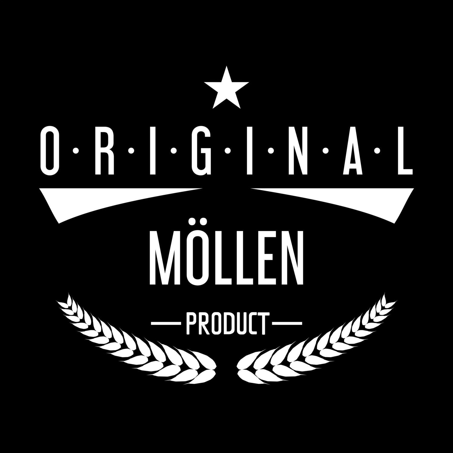 T-Shirt »Original Product« für den Ort »Möllen«