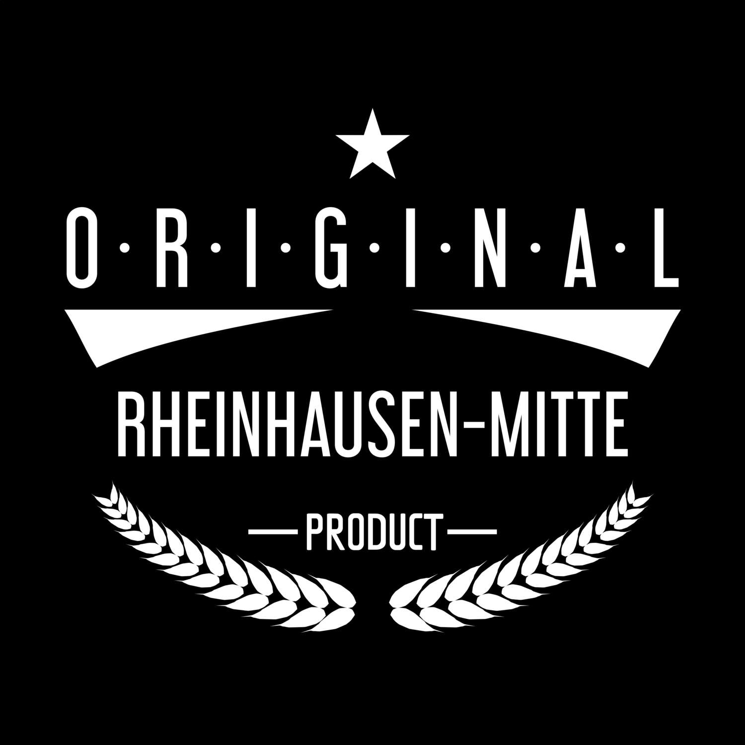 Rheinhausen-Mitte T-Shirt »Original Product«