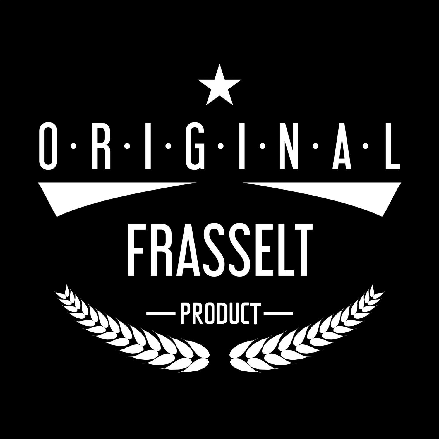 T-Shirt »Original Product« für den Ort »Frasselt«