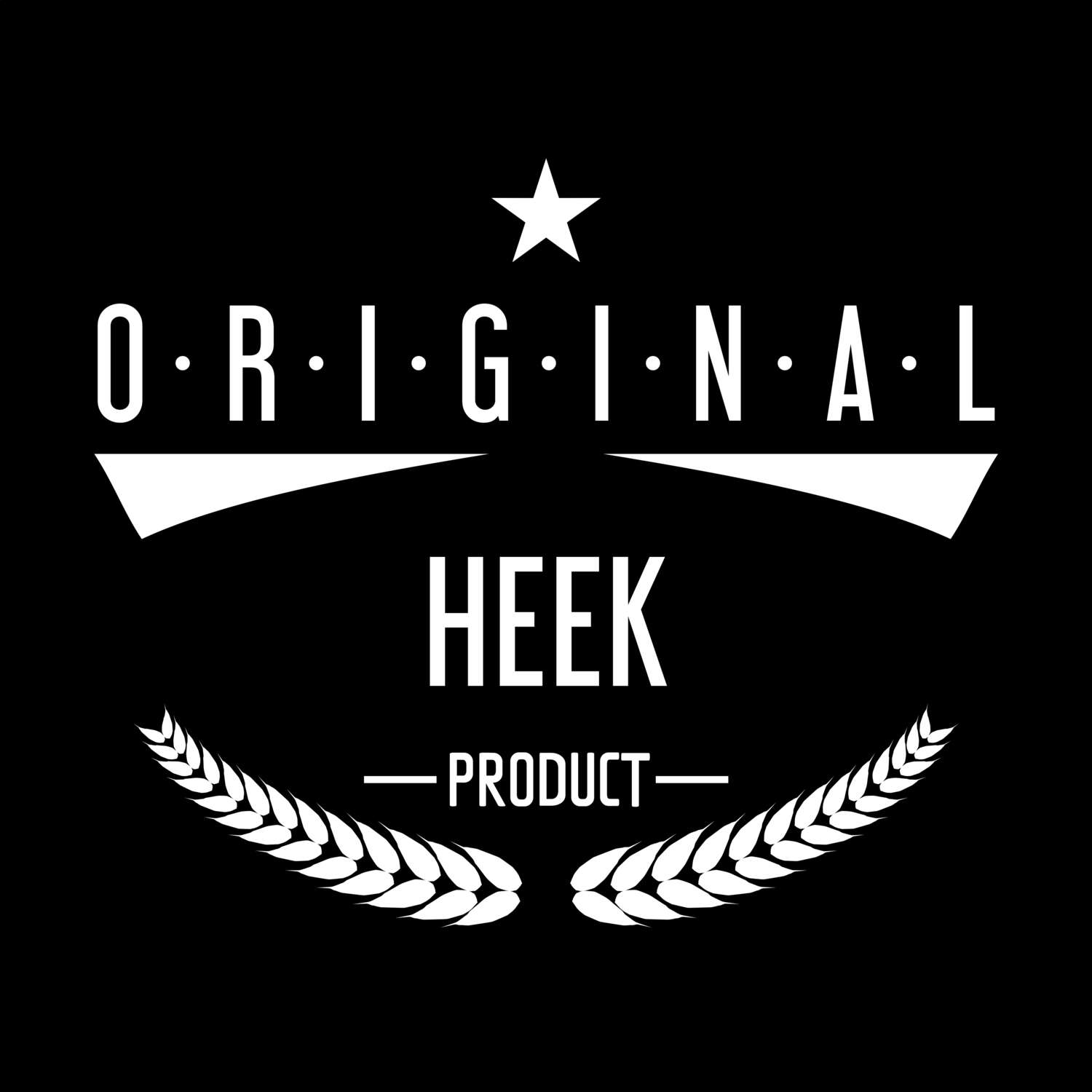 T-Shirt »Original Product« für den Ort »Heek«