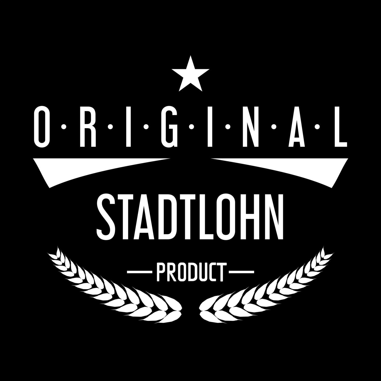 T-Shirt »Original Product« für den Ort »Stadtlohn«