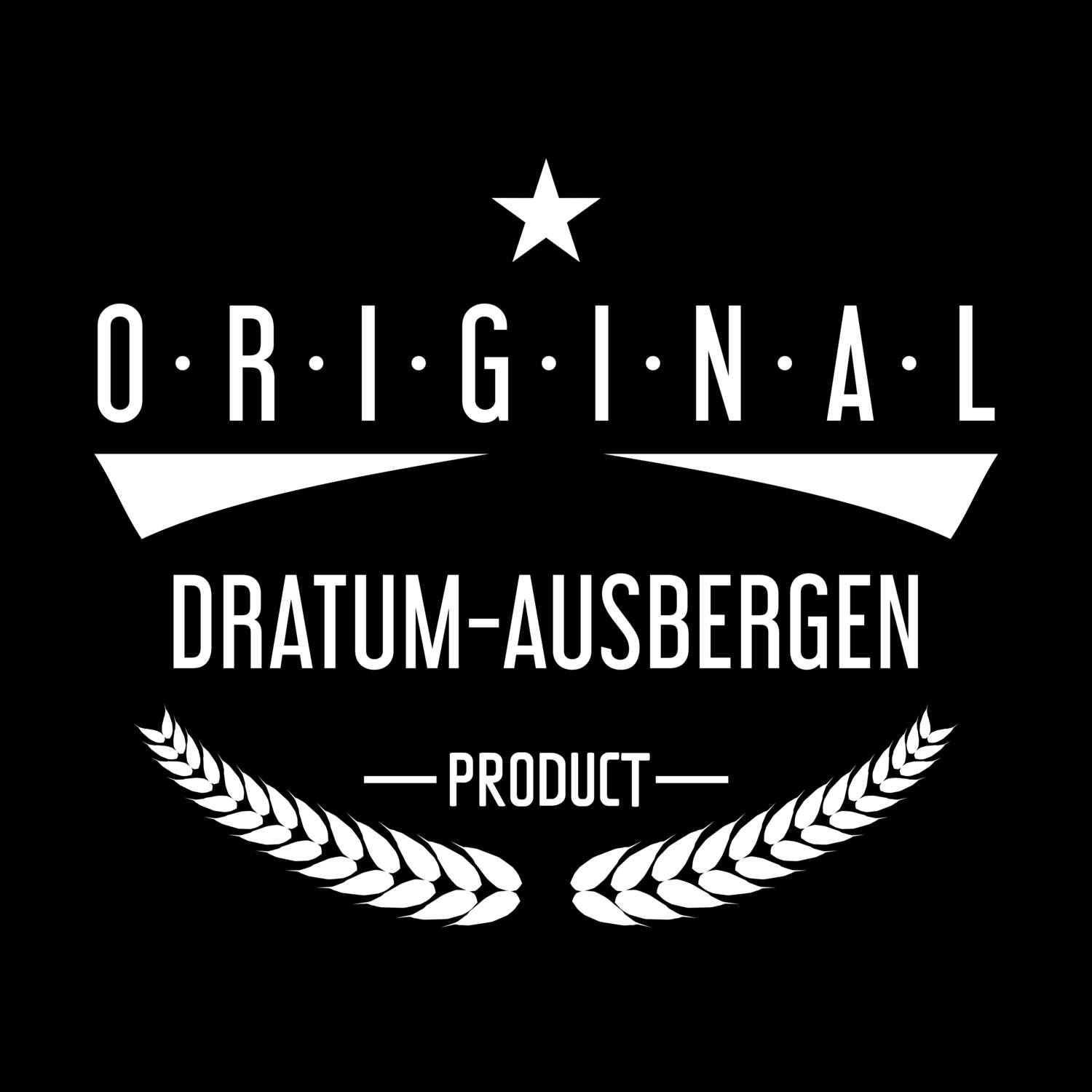 Dratum-Ausbergen T-Shirt »Original Product«