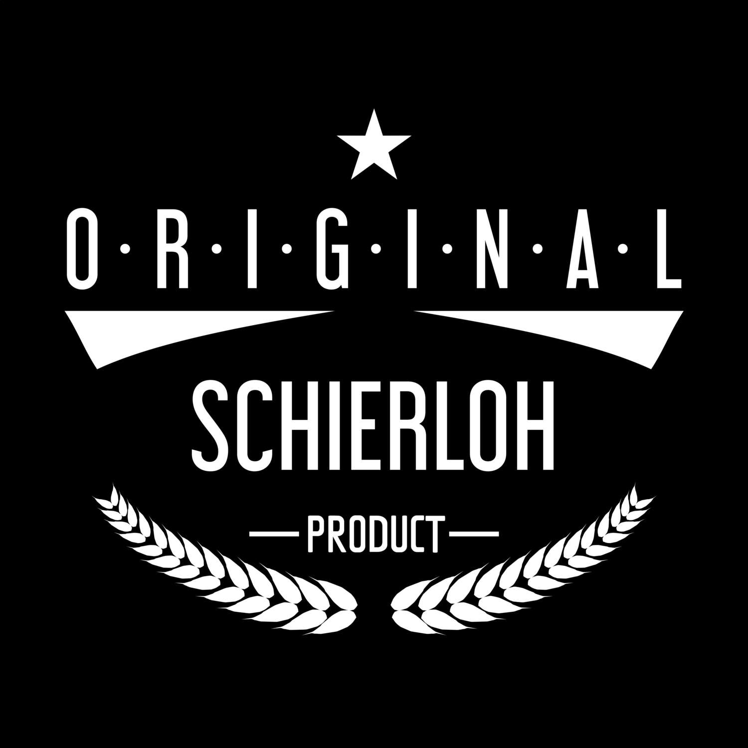 T-Shirt »Original Product« für den Ort »Schierloh«