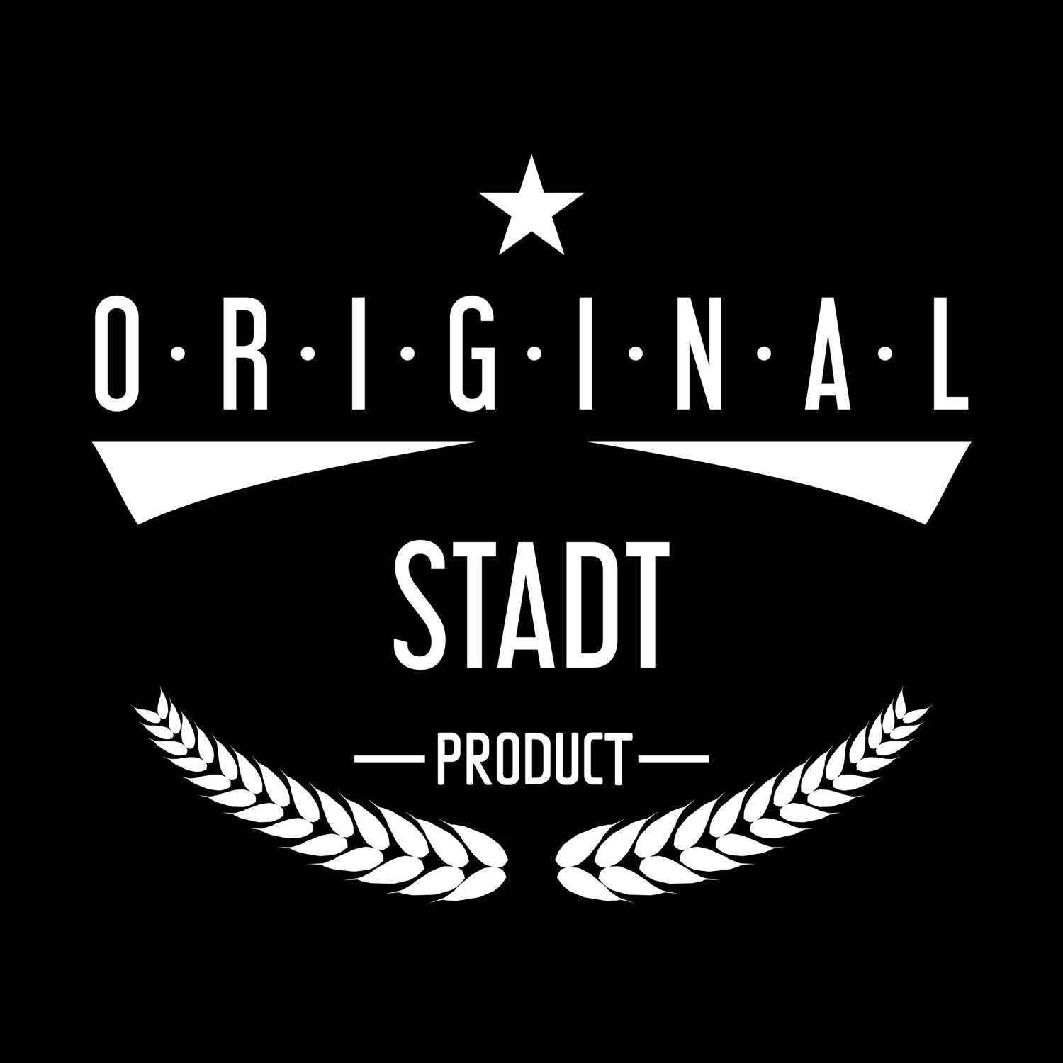 T-Shirt »Original Product« für den Ort »Stadt«