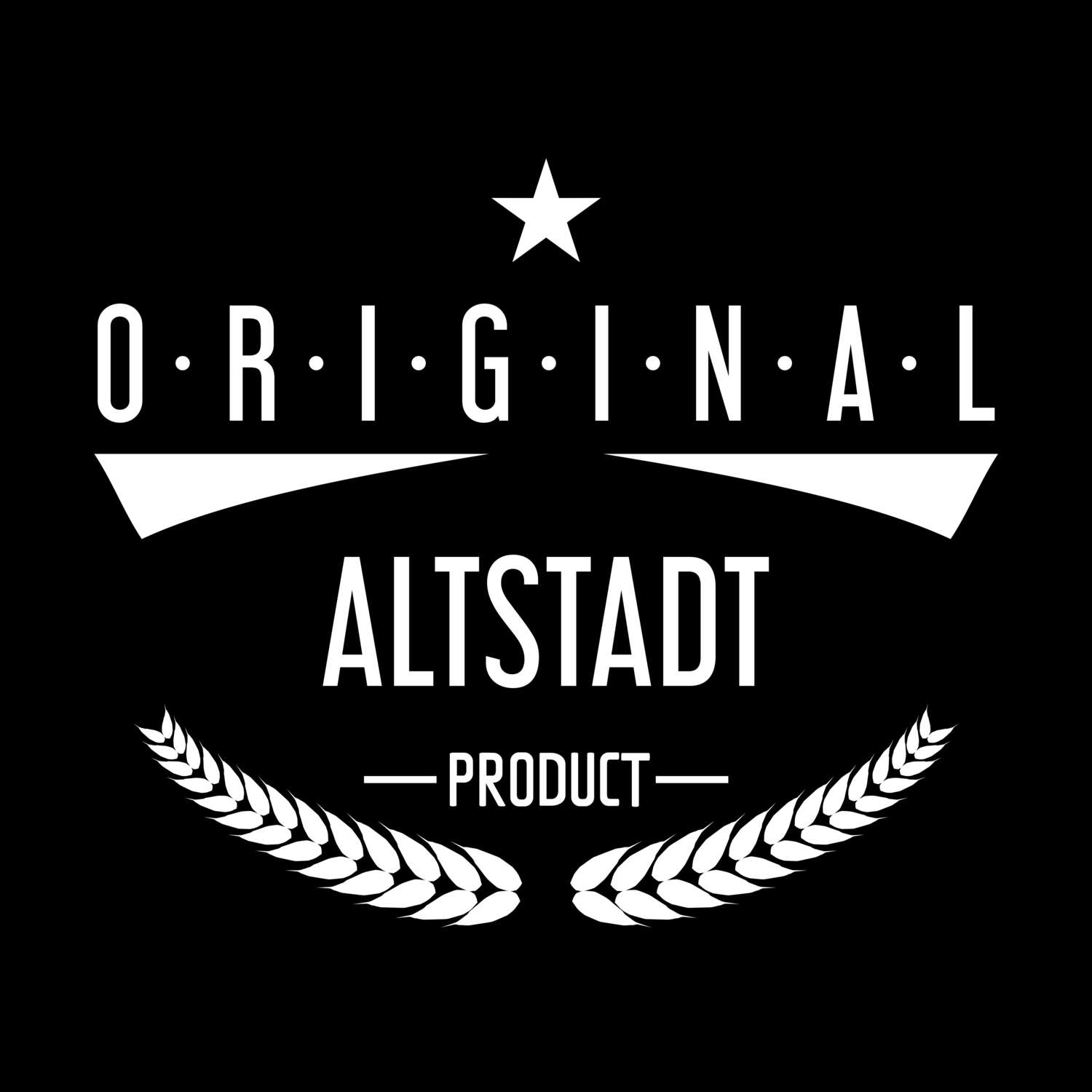 T-Shirt »Original Product« für den Ort »Altstadt«