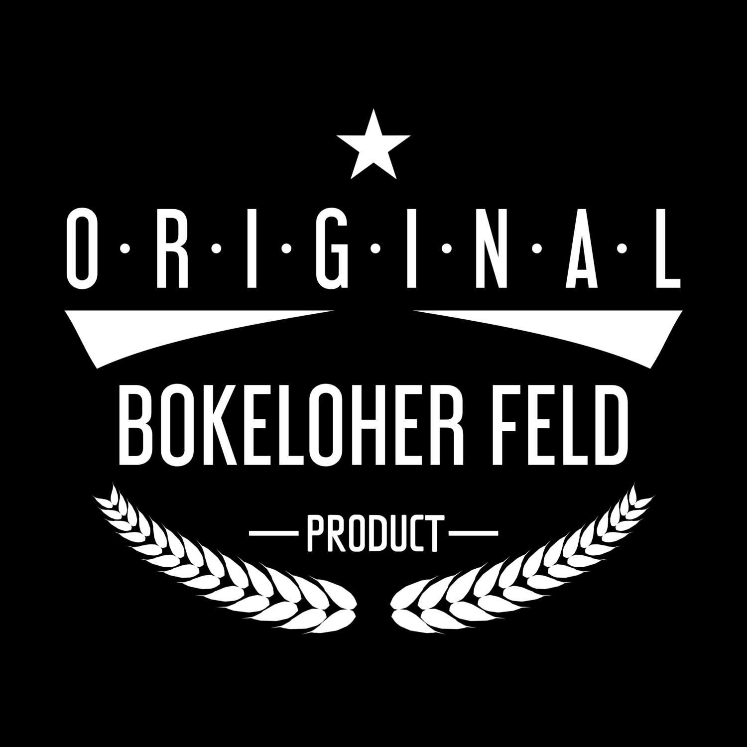 T-Shirt »Original Product« für den Ort »Bokeloher Feld«