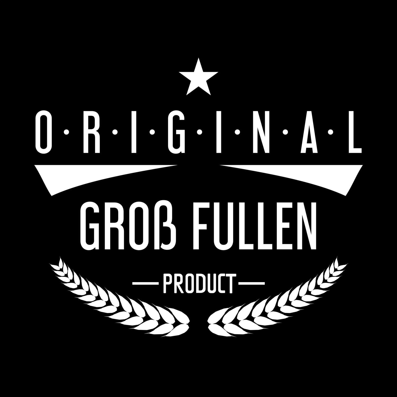 Groß Fullen T-Shirt »Original Product«