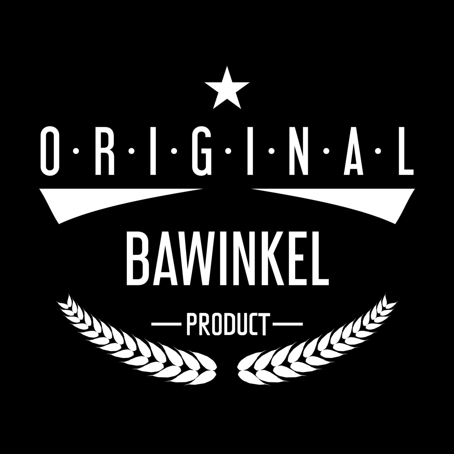 T-Shirt »Original Product« für den Ort »Bawinkel«