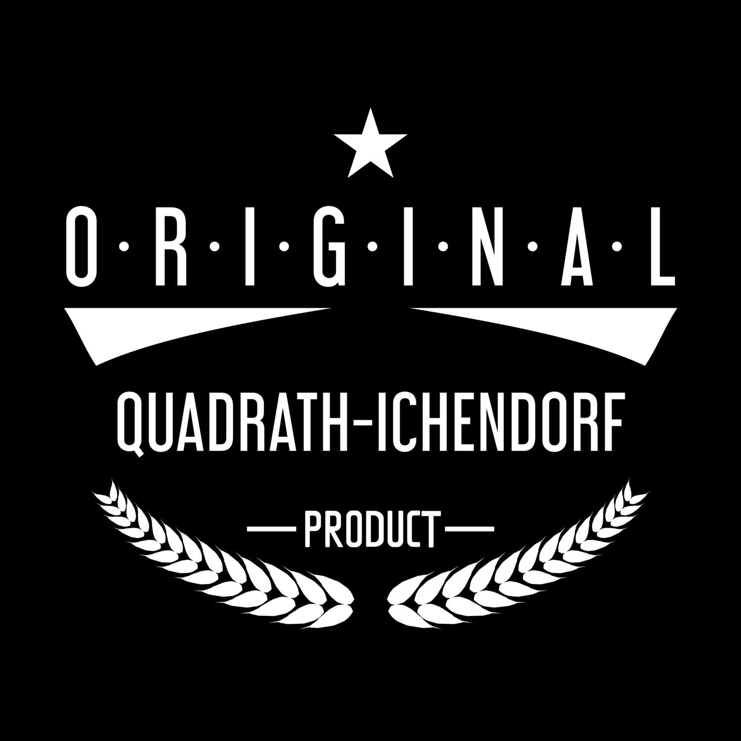 T-Shirt »Original Product« für den Ort »Quadrath-Ichendorf«