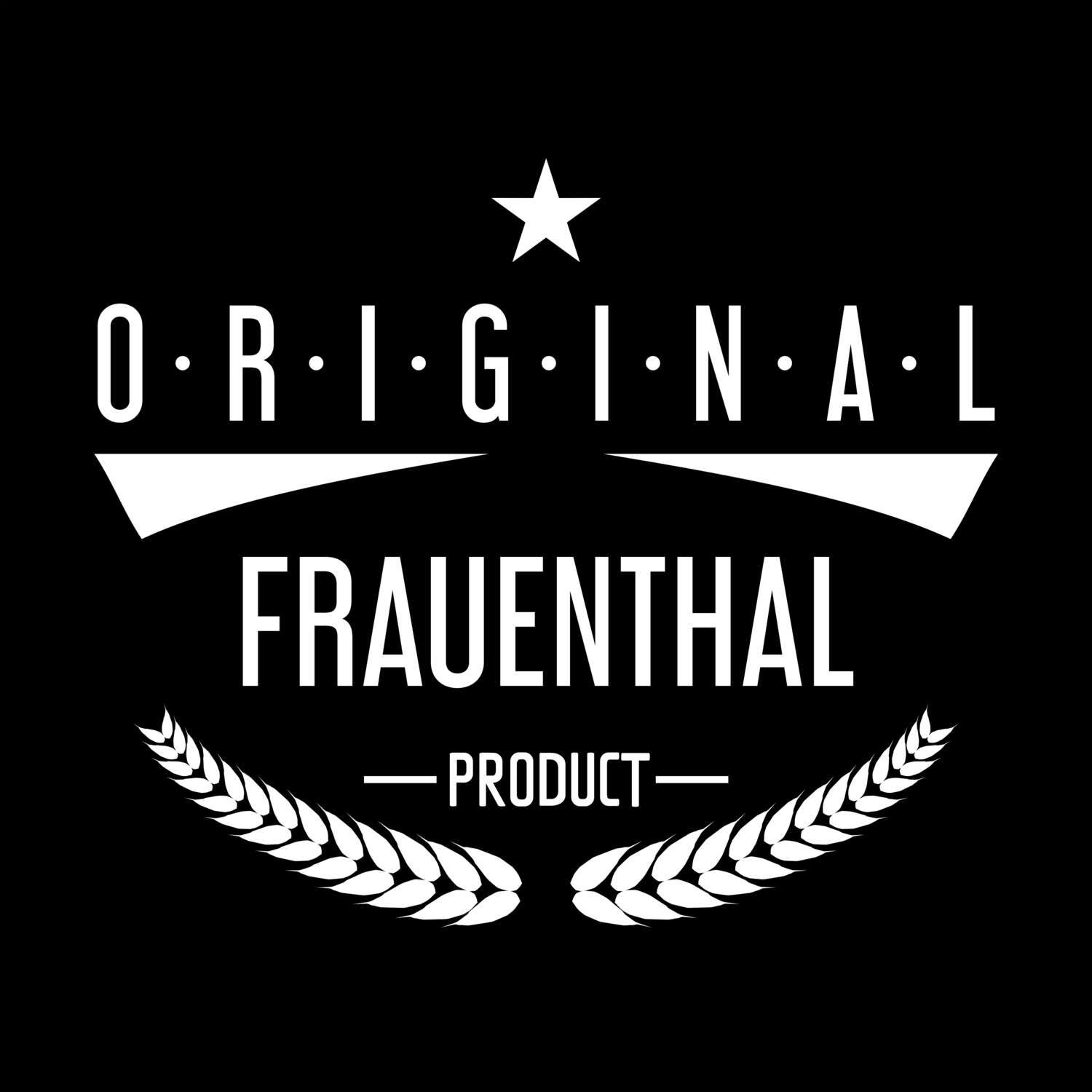 T-Shirt »Original Product« für den Ort »Frauenthal«