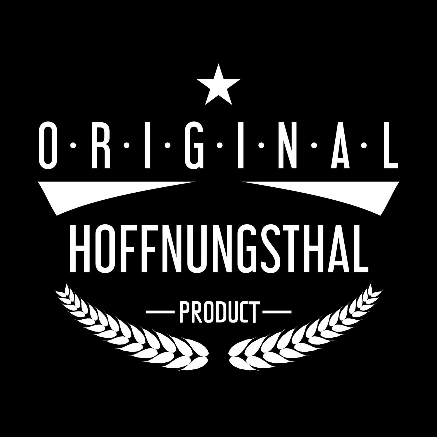 Hoffnungsthal T-Shirt »Original Product«