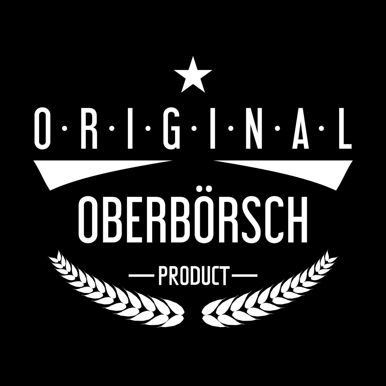 Oberbörsch T-Shirt »Original Product«