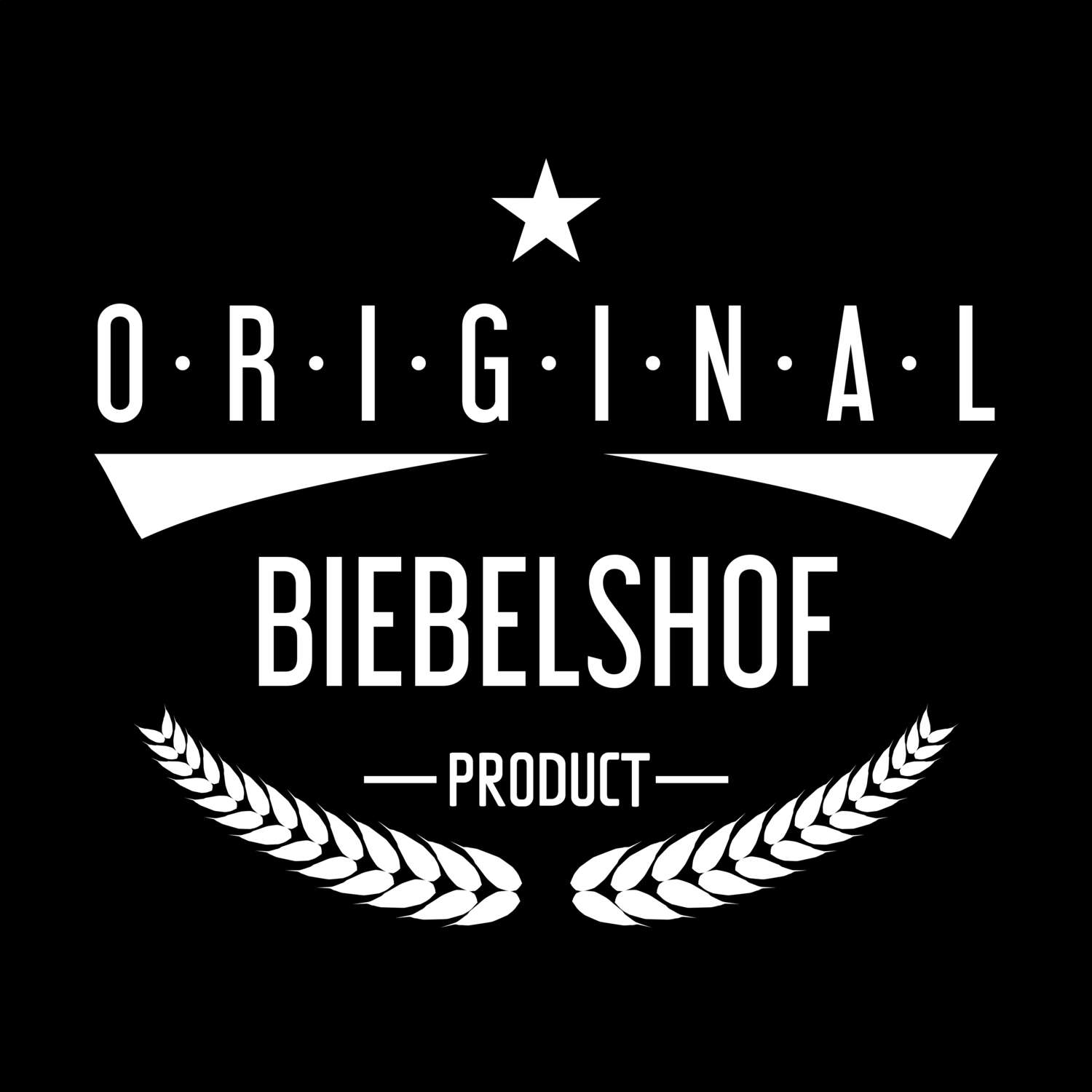 T-Shirt »Original Product« für den Ort »Biebelshof«