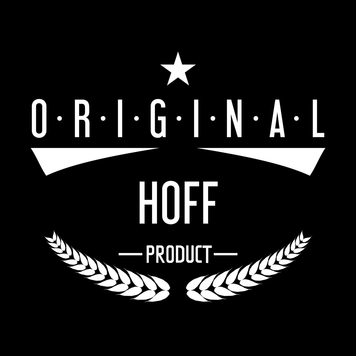 T-Shirt »Original Product« für den Ort »Hoff«