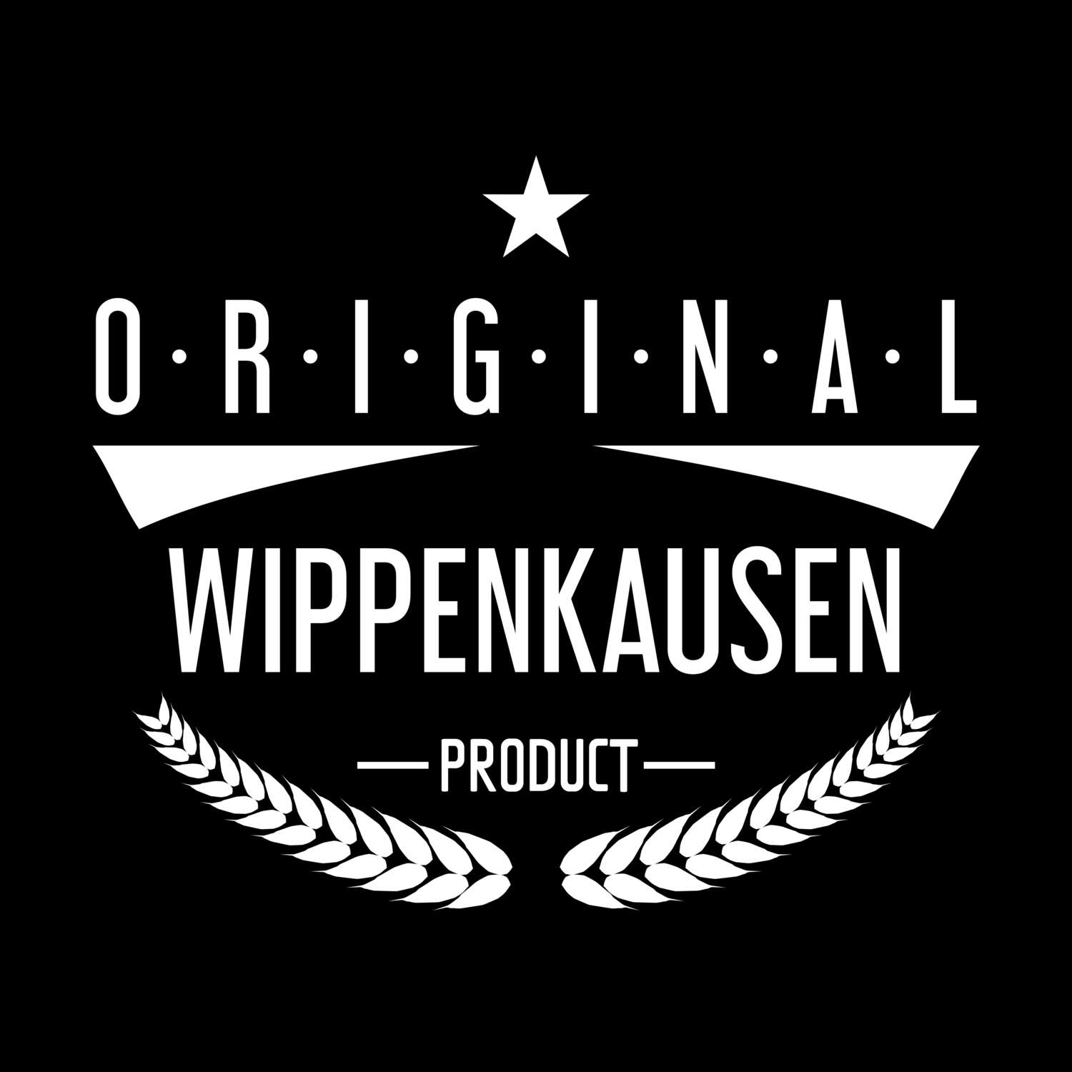 T-Shirt »Original Product« für den Ort »Wippenkausen«