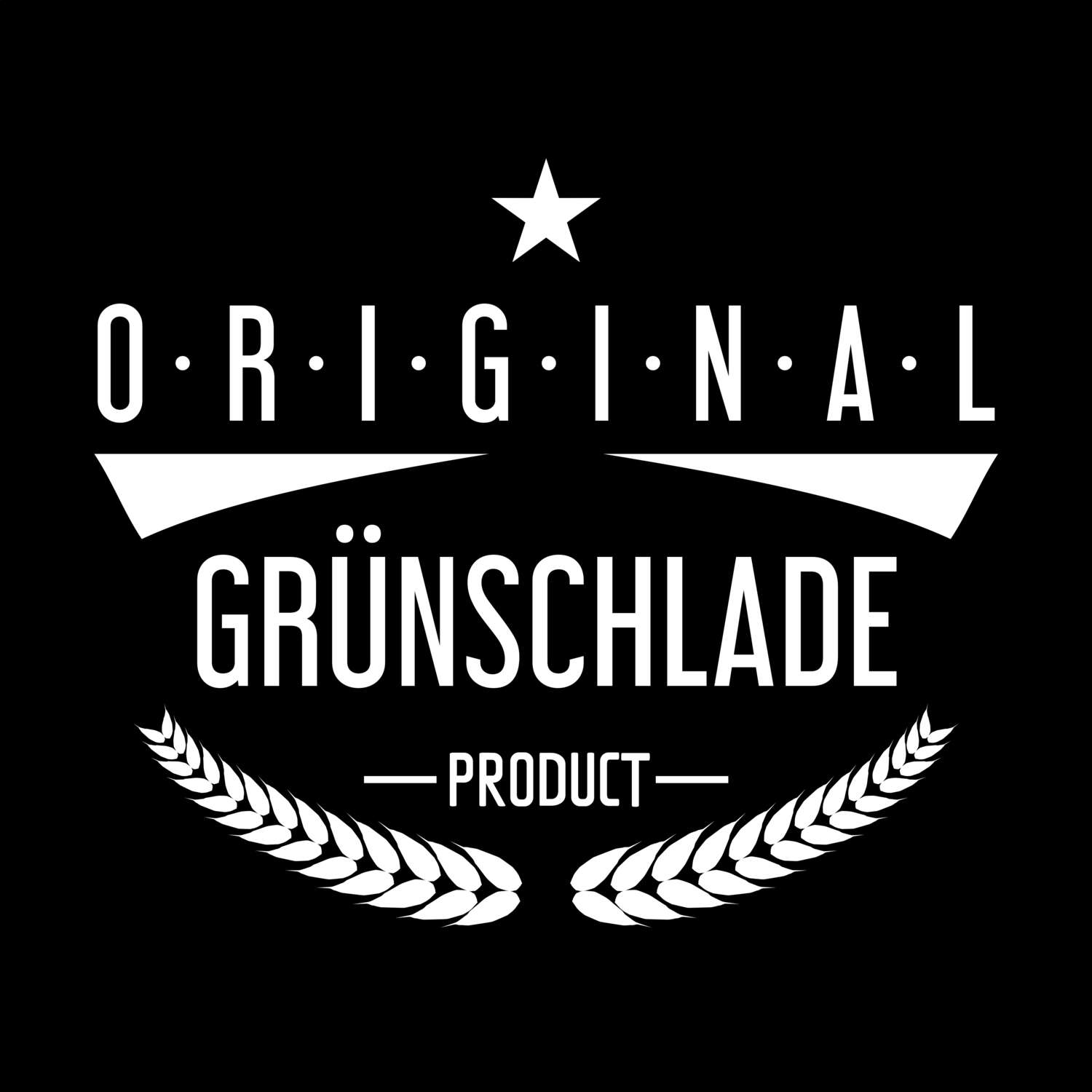 Grünschlade T-Shirt »Original Product«