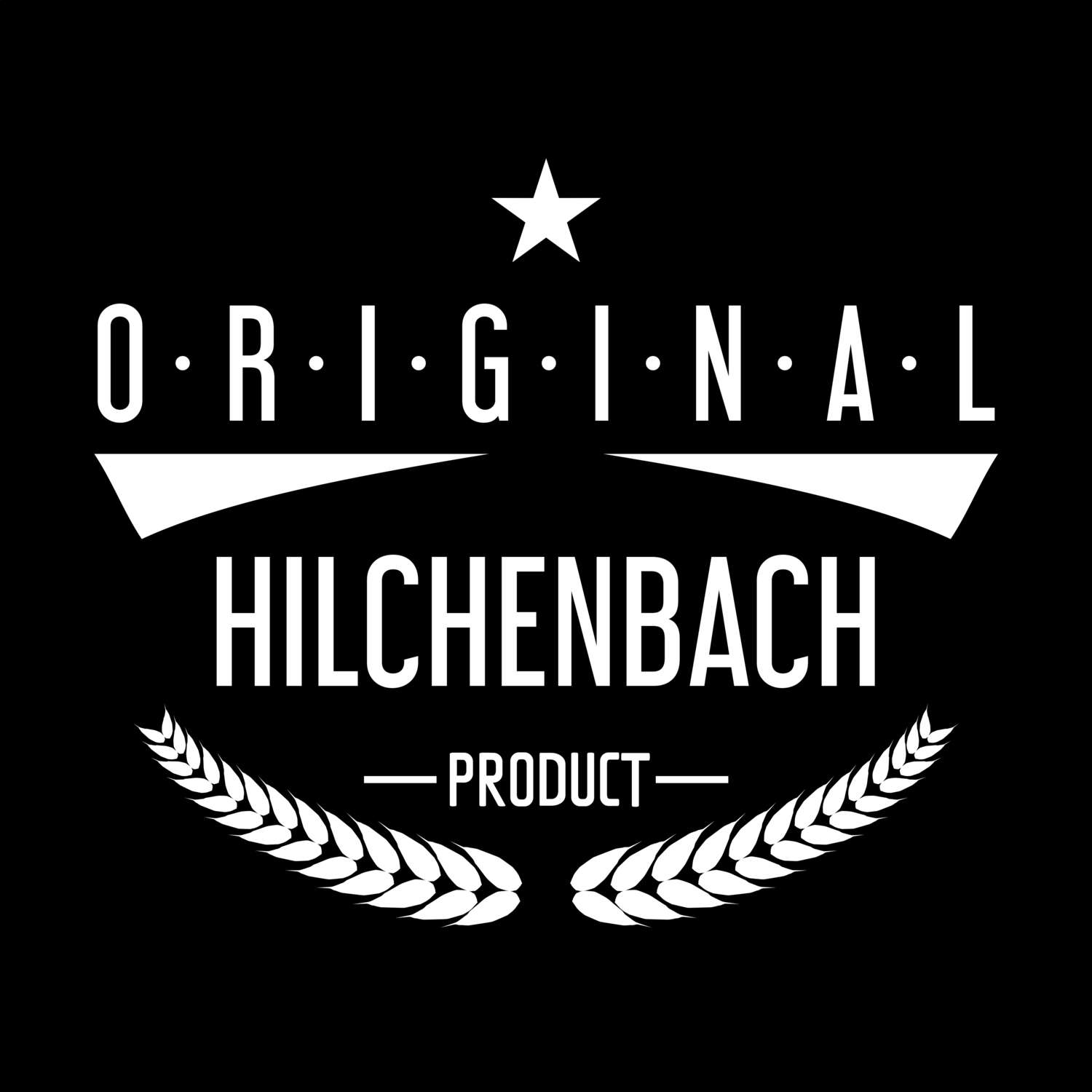 T-Shirt »Original Product« für den Ort »Hilchenbach«