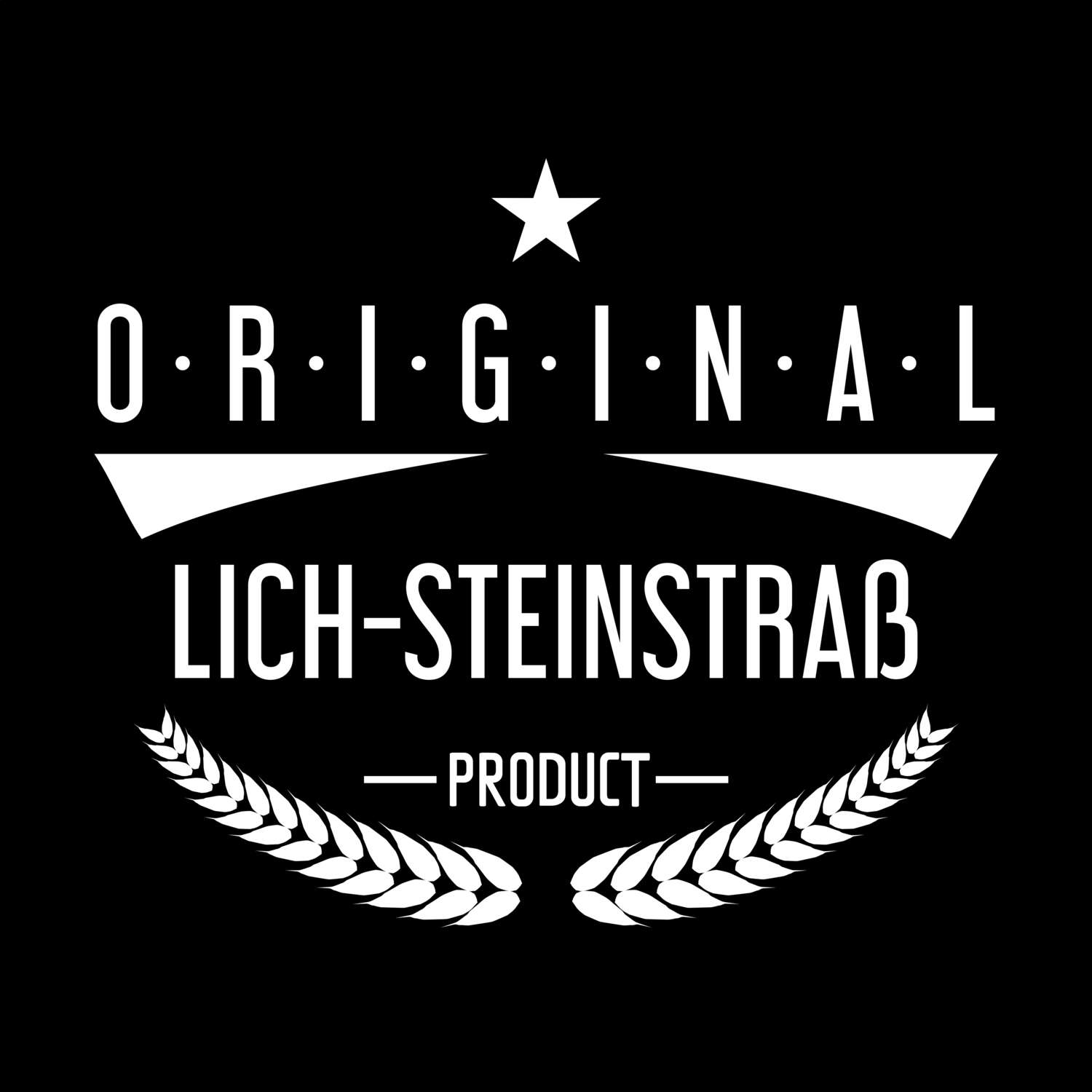 T-Shirt »Original Product« für den Ort »Lich-Steinstraß«