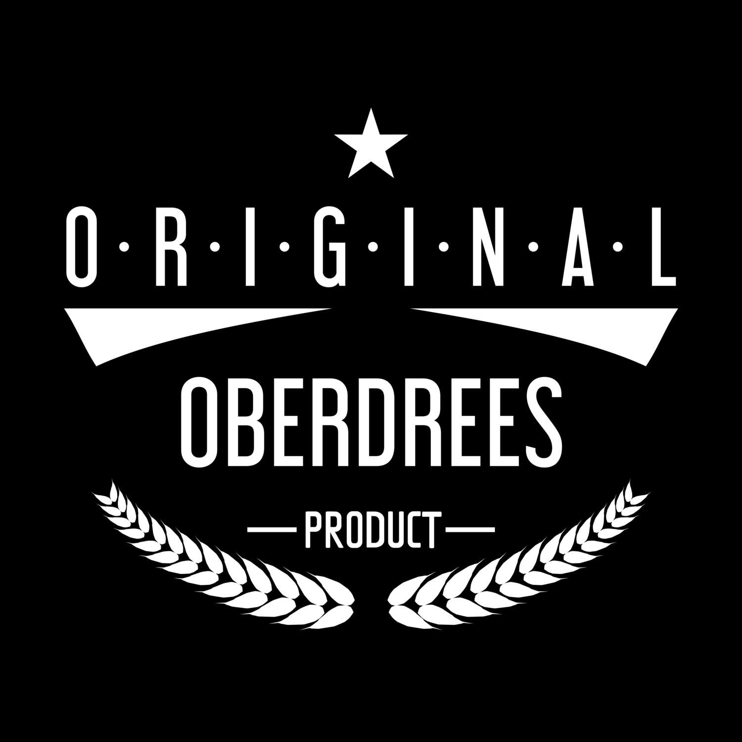 T-Shirt »Original Product« für den Ort »Oberdrees«